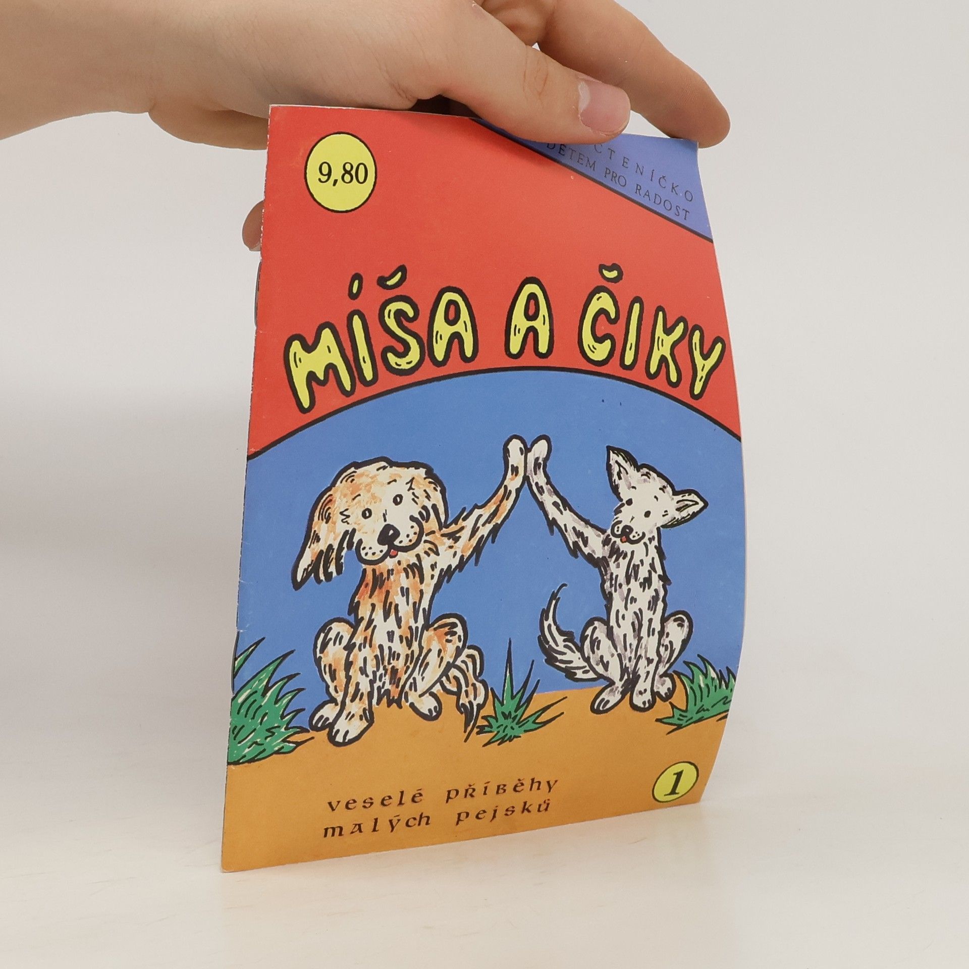 Míša a Čiky: Veselé příběhy malých pejsků. Díl 1