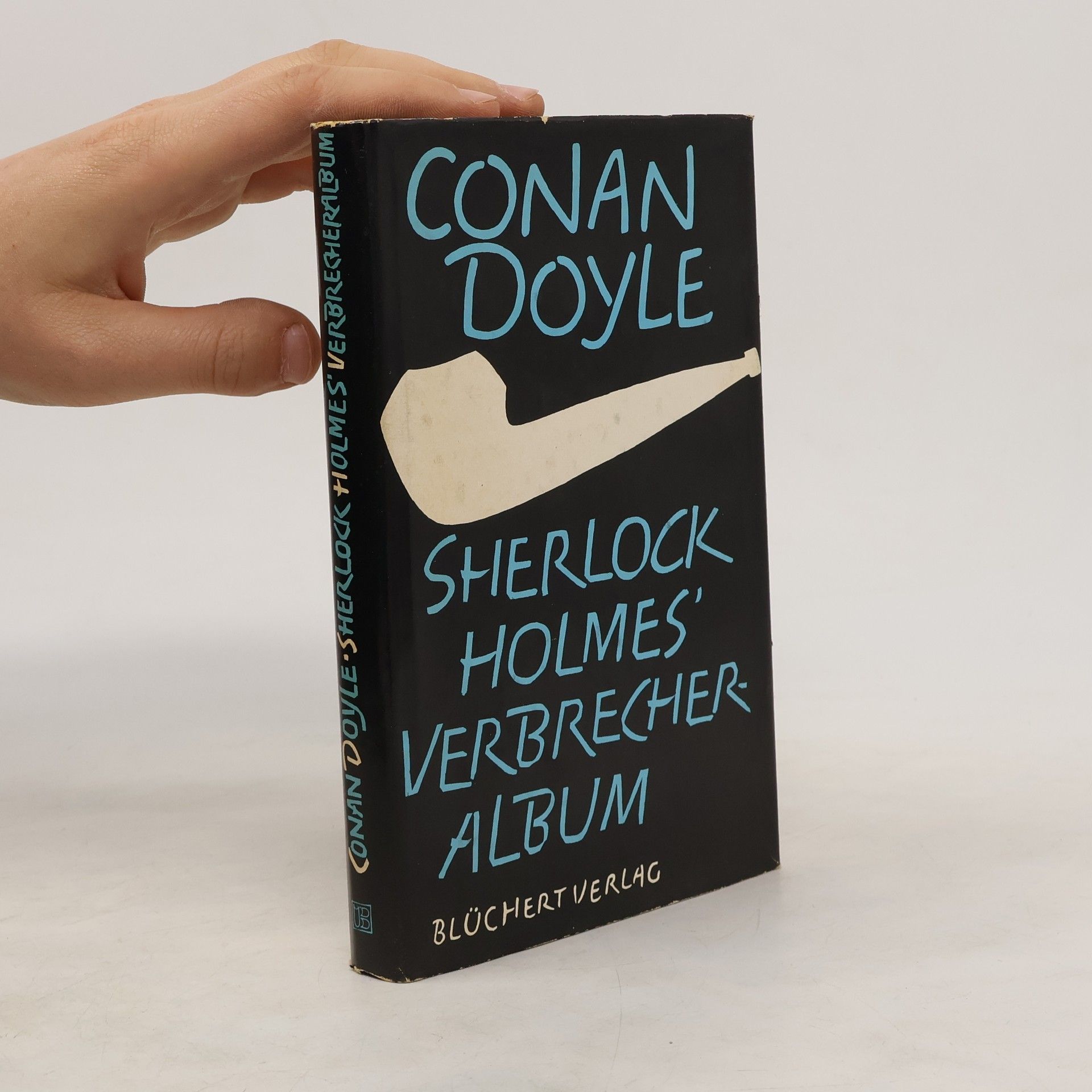 Arthur Conan Doyle Sherlock Holmes' Verbrecheralbum