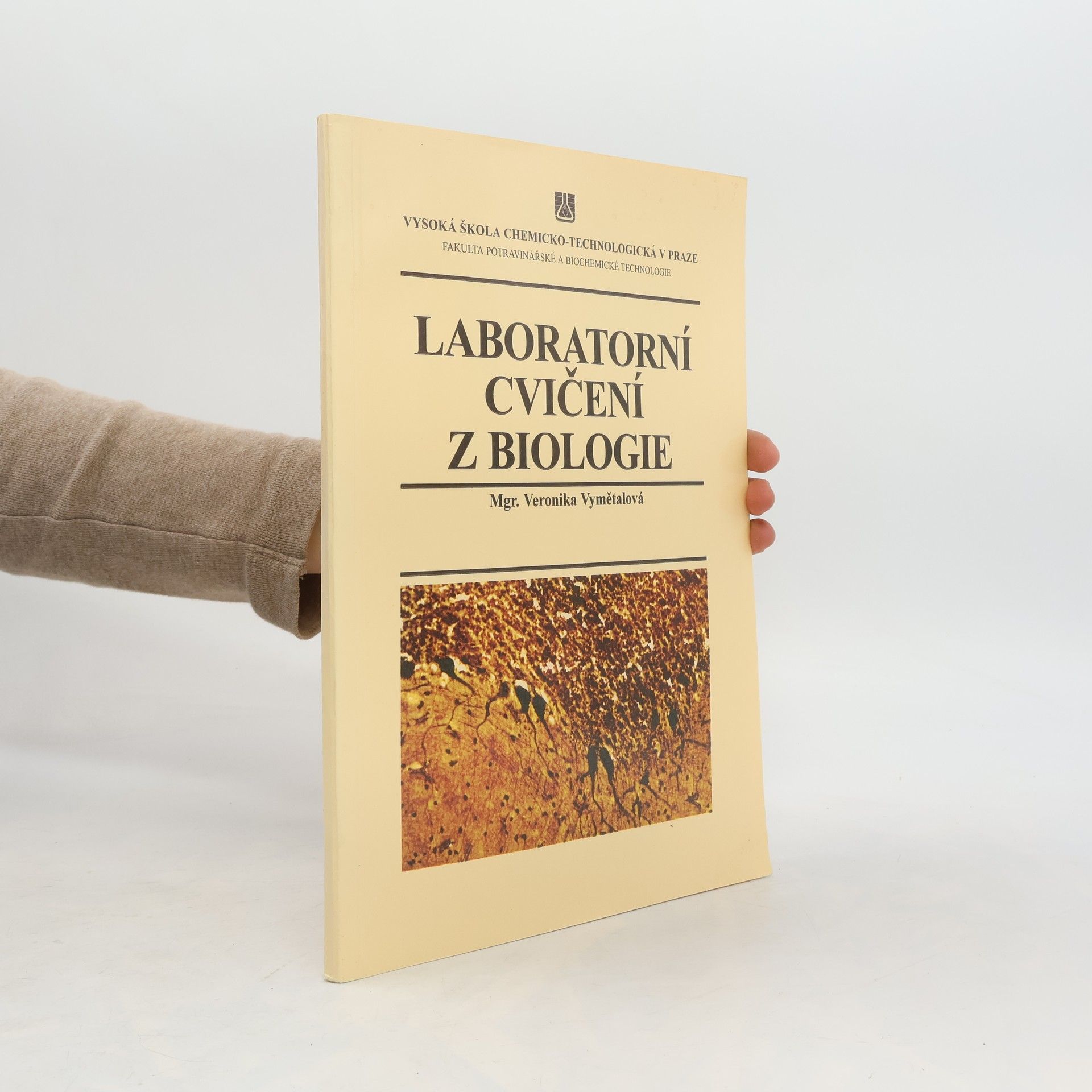 Veronika Vymětalová Laboratorní cvičení z biologie