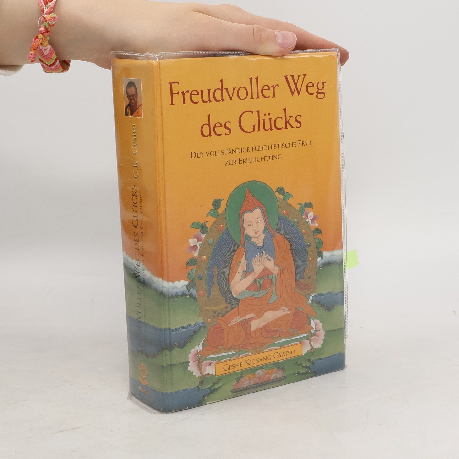 Geshe Kelsang Gyatso Freudvoller Weg des Glücks