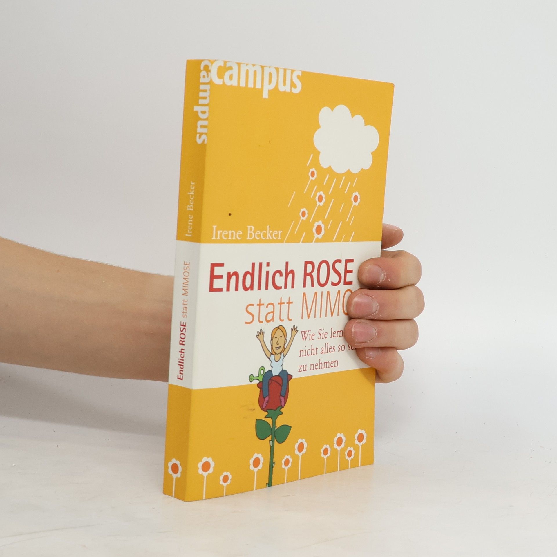Irene Becker Endlich Rose statt Mimose