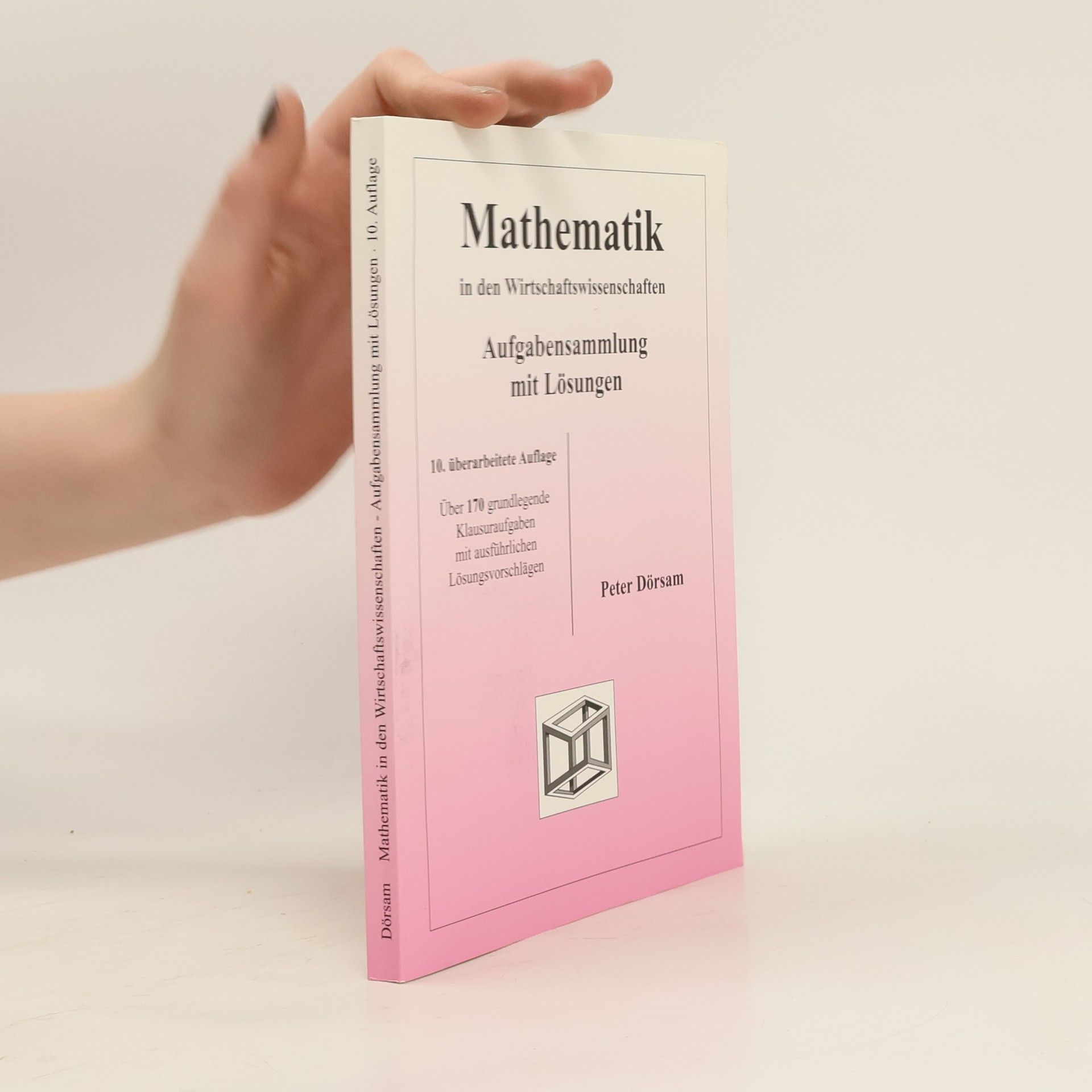 Peter Dörsam Mathematik in den Wirtschaftswissenschaften