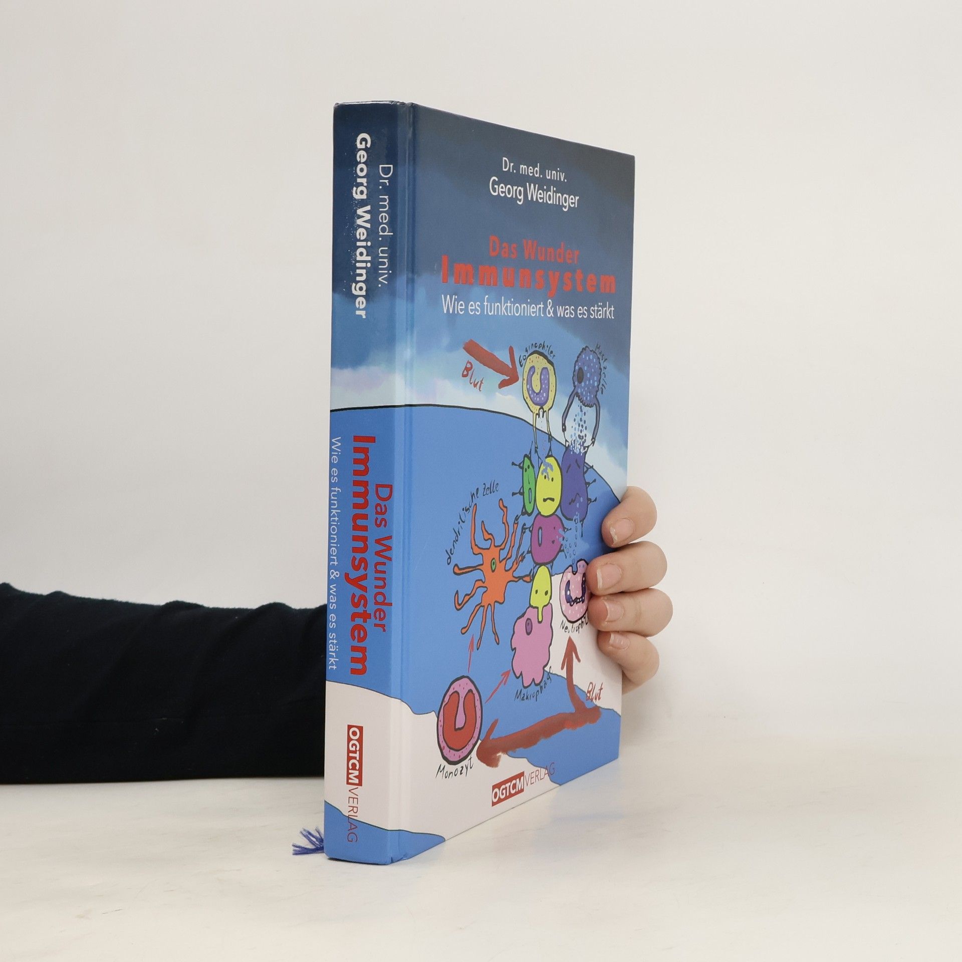 Georg Weidinger Das Wunder Immunsystem