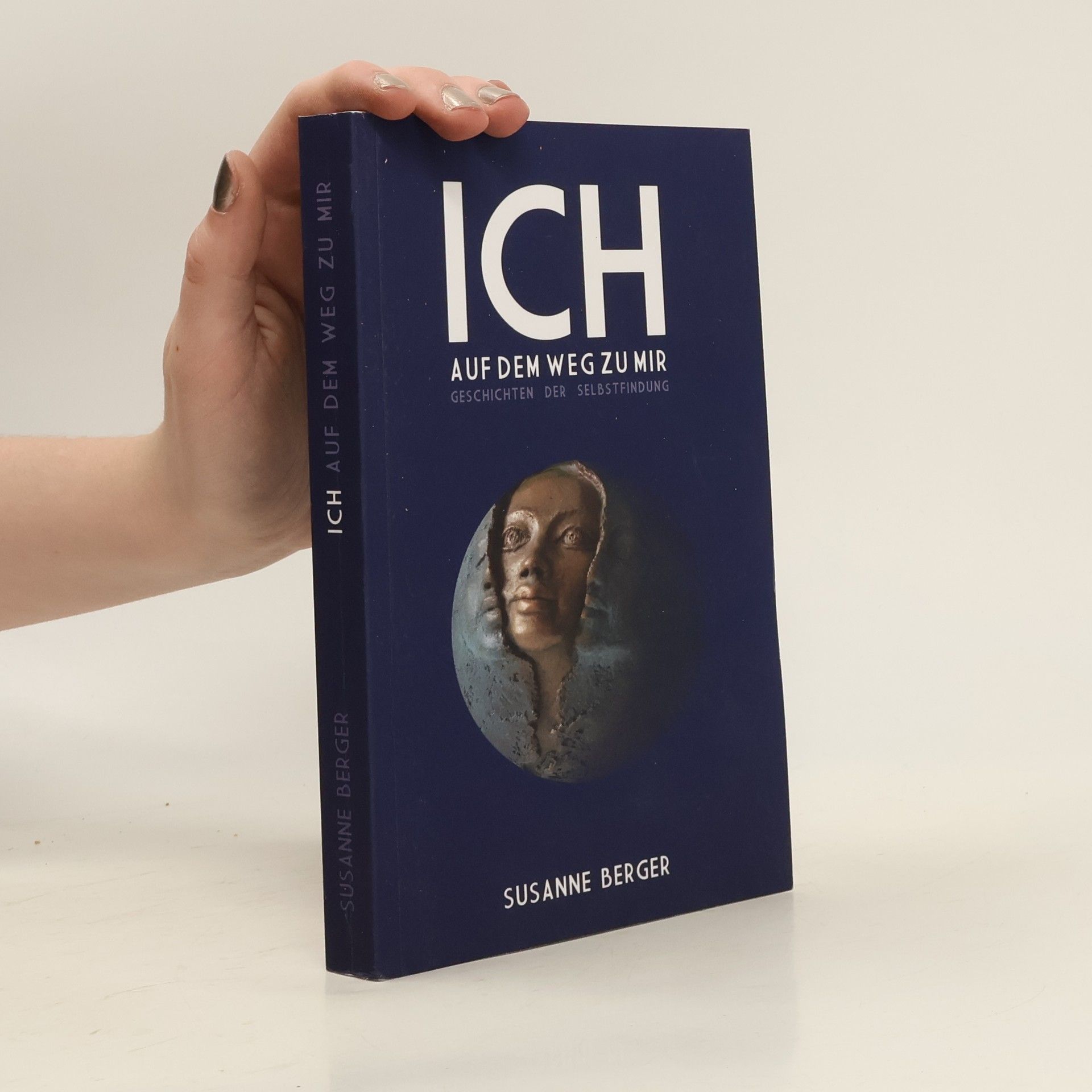 Susanne Berger Ich auf dem Weg zu mir