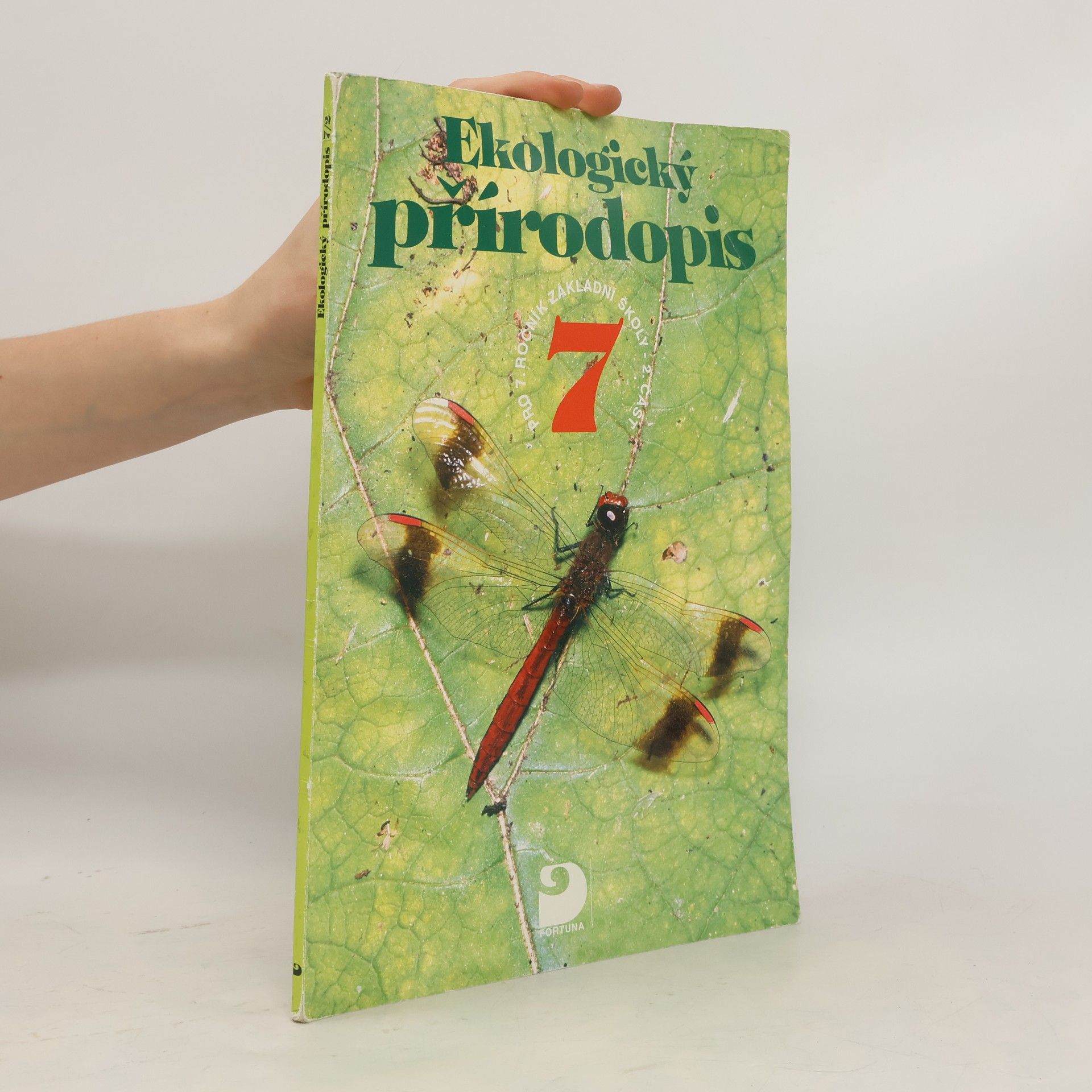 Kvasničková Danuše Ekologický přírodopis pro 7. ročník základní školy a nižší ročníky víceletých gymnázií