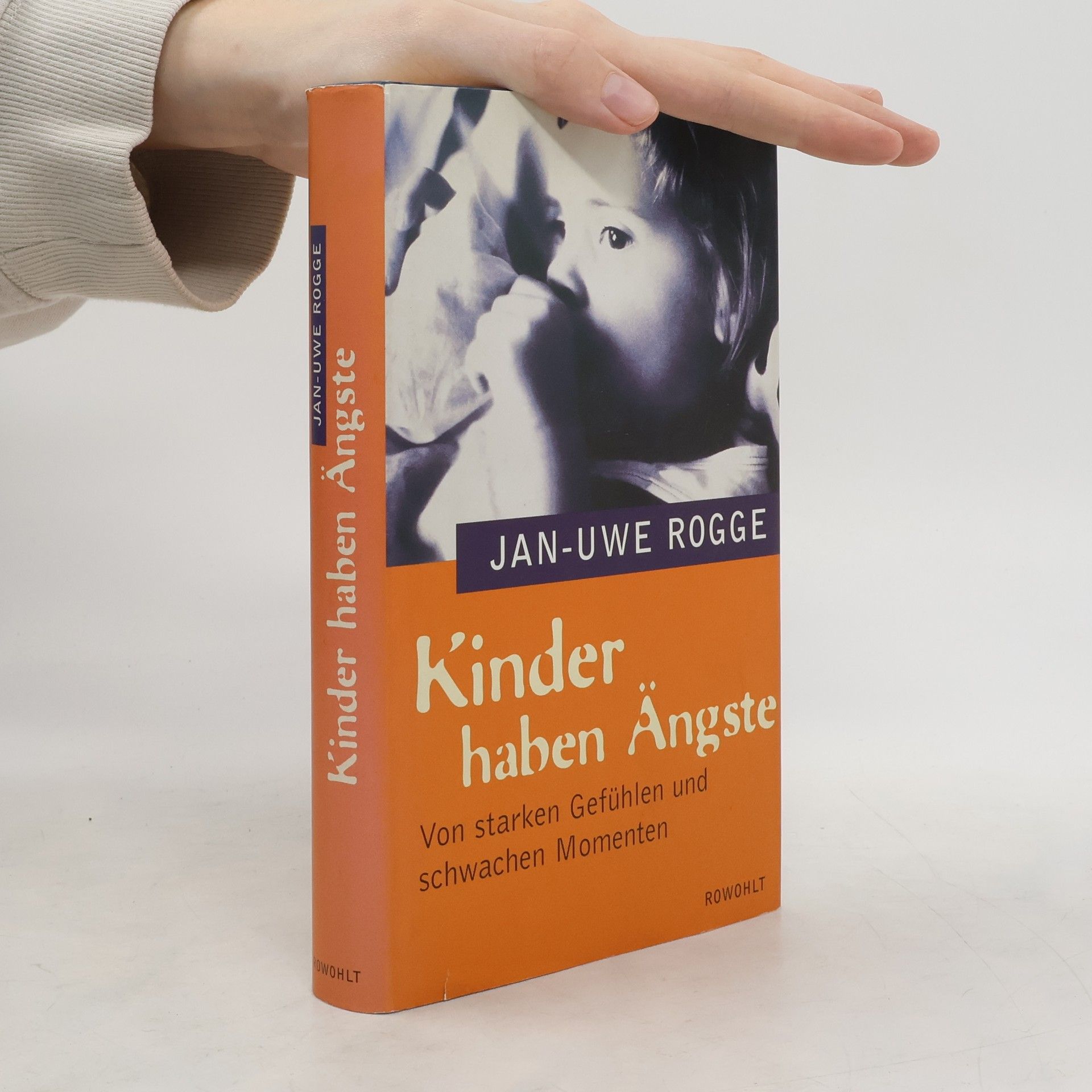 Jan Uwe Rogge Kinder haben Ängste