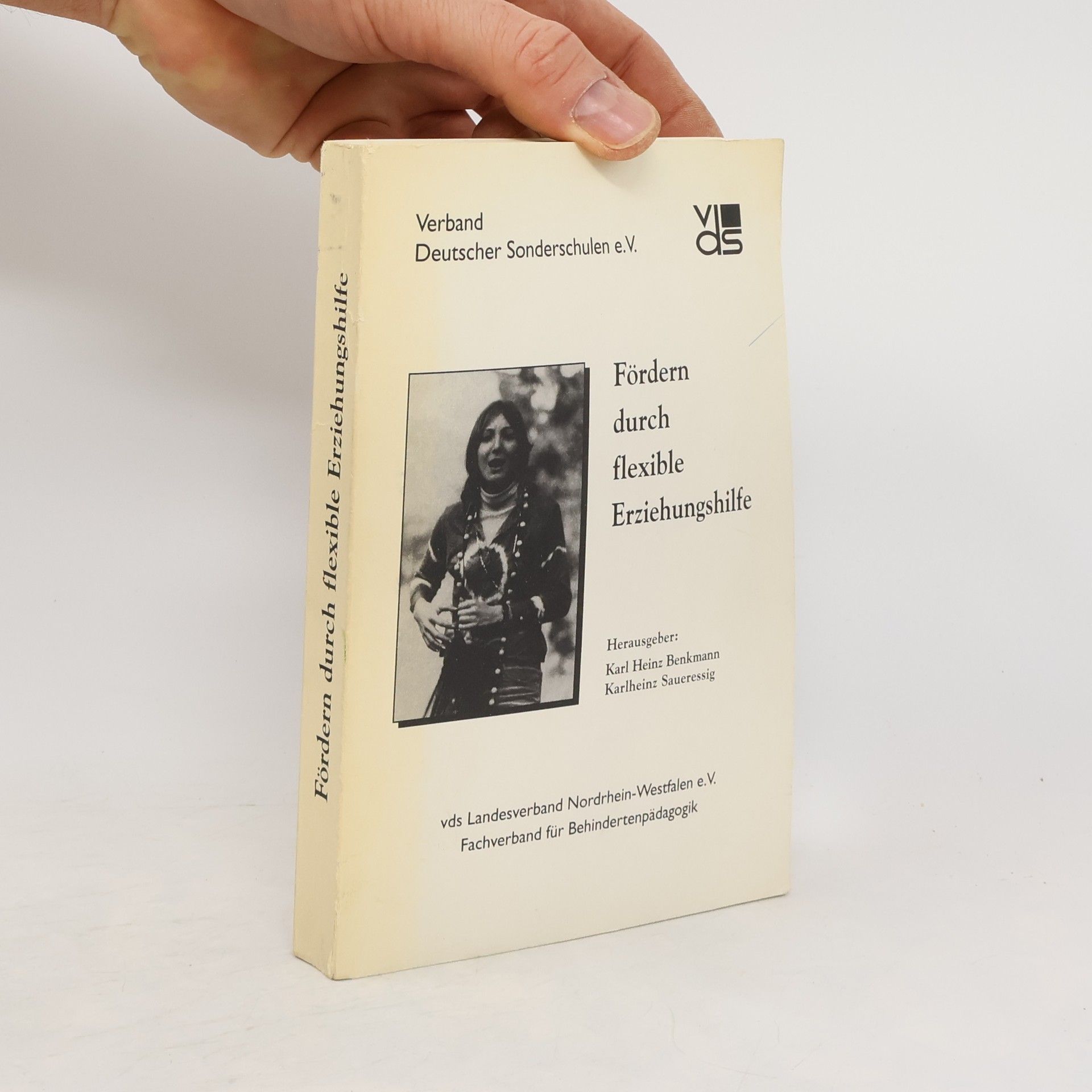 Karl Heinz Benkmann Fördern durch flexible Erziehungshilfe