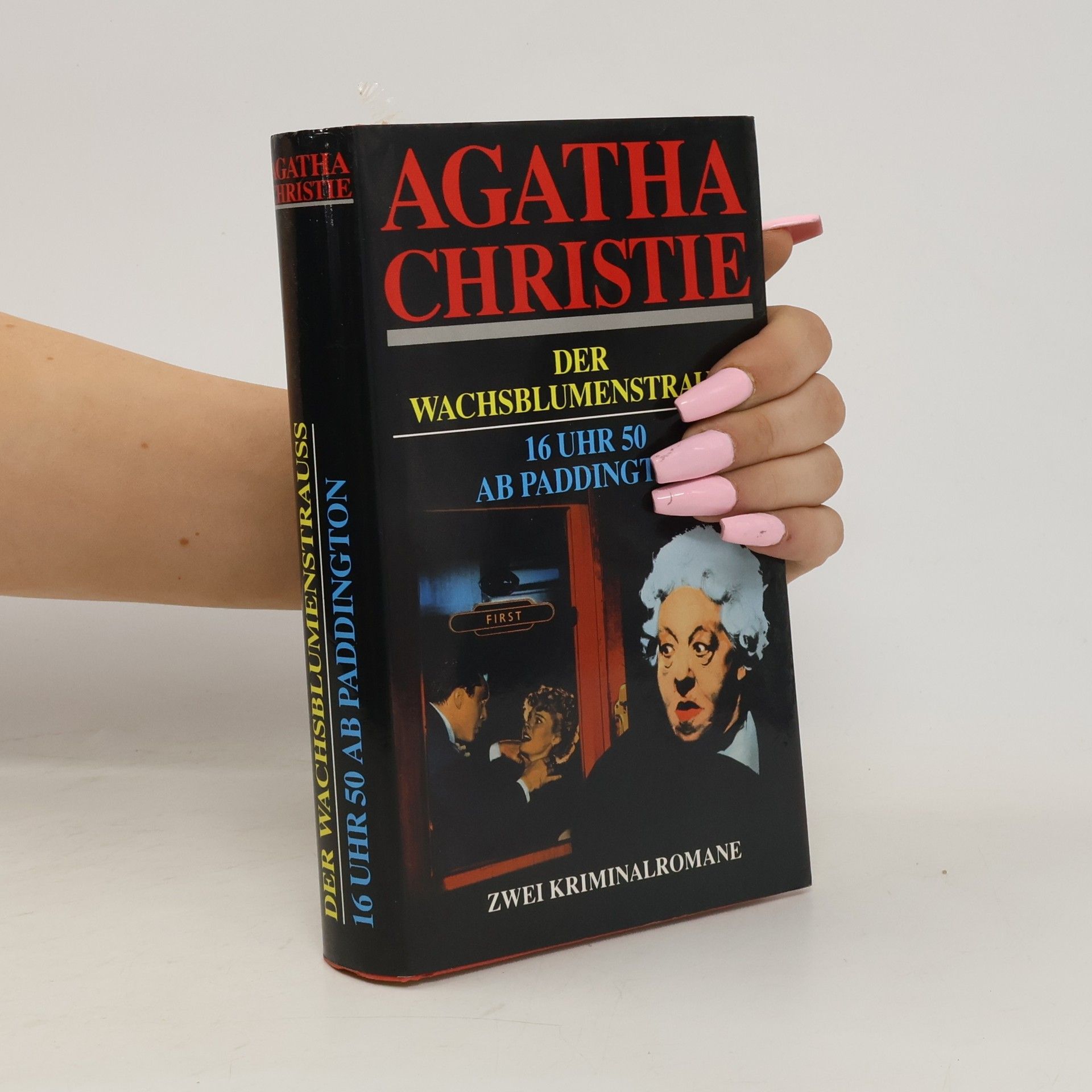 Agatha Christie Der Wachsblumenstrauss. 16 Uhr 50 ab Paddington