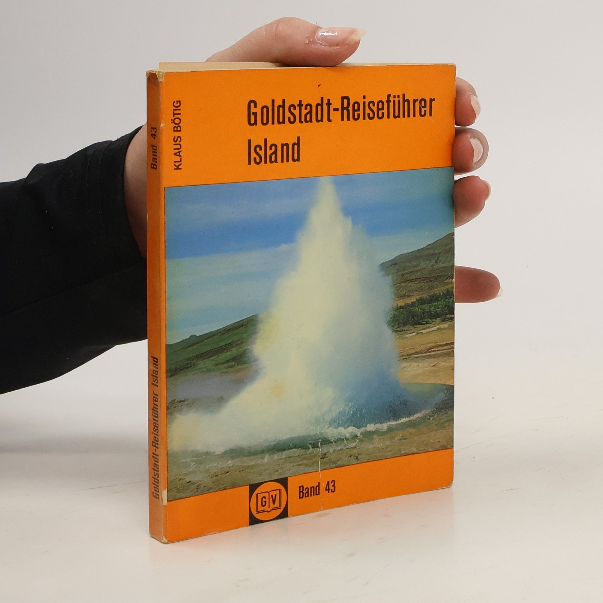 Klaus Boetig Goldstadt-Reiseführer. Band 43. Island