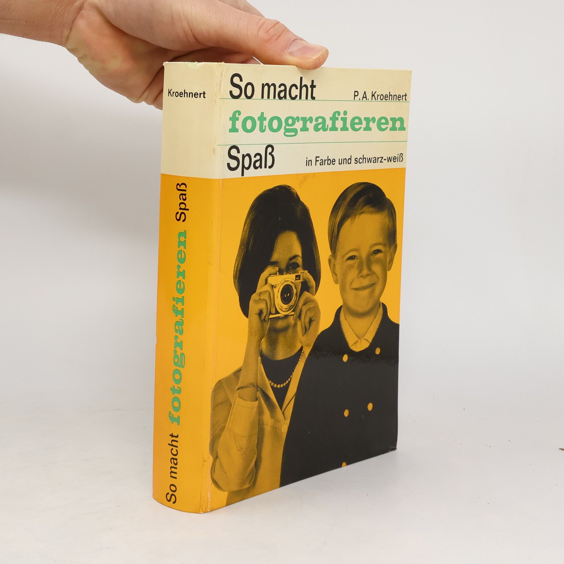 P. A. Kroehnert So macht Fotografieren Spaß