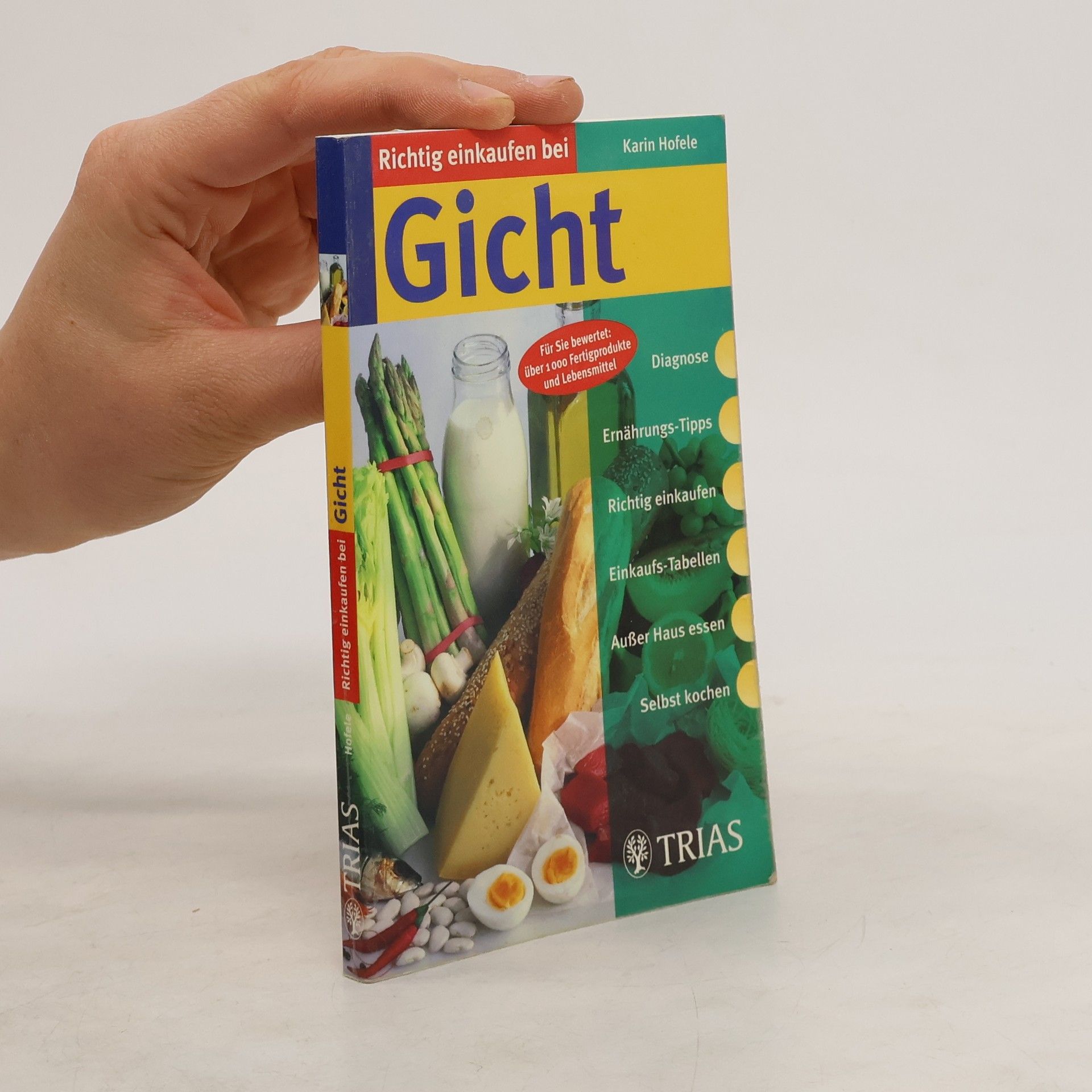 Karin Hofele Richtig einkaufen bei Gicht