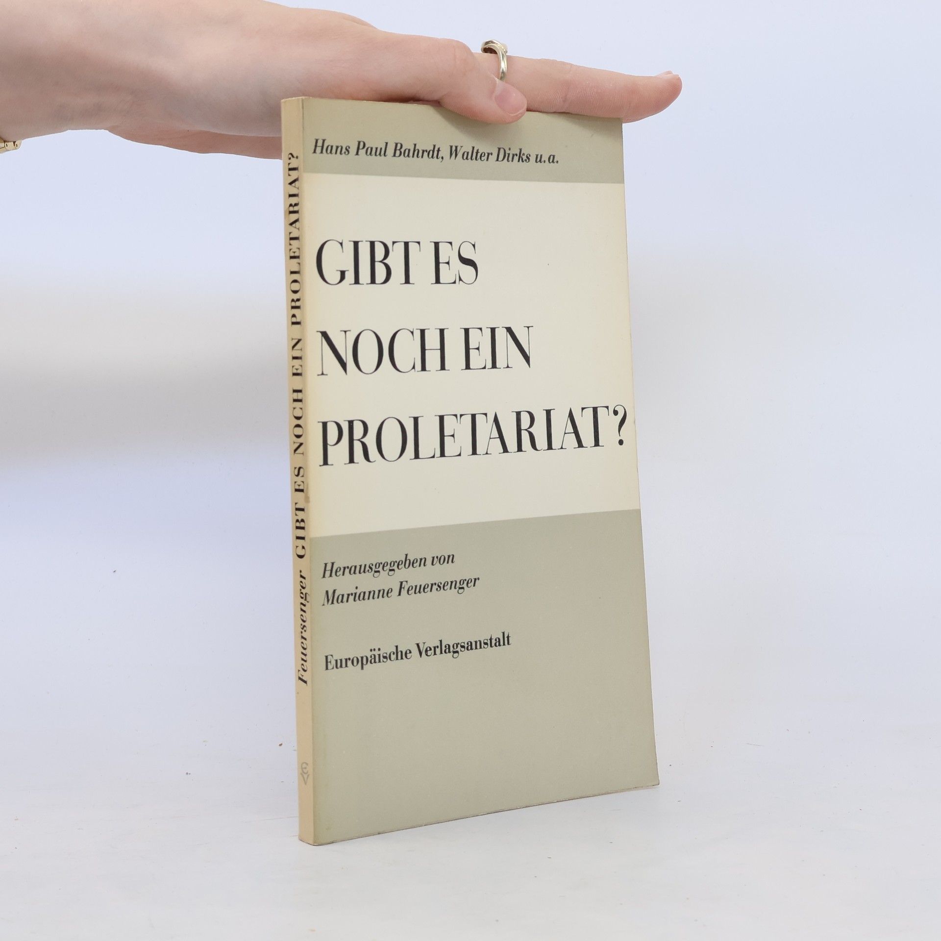 Marianne Feuersenger Gibt es noch ein Proletariat?