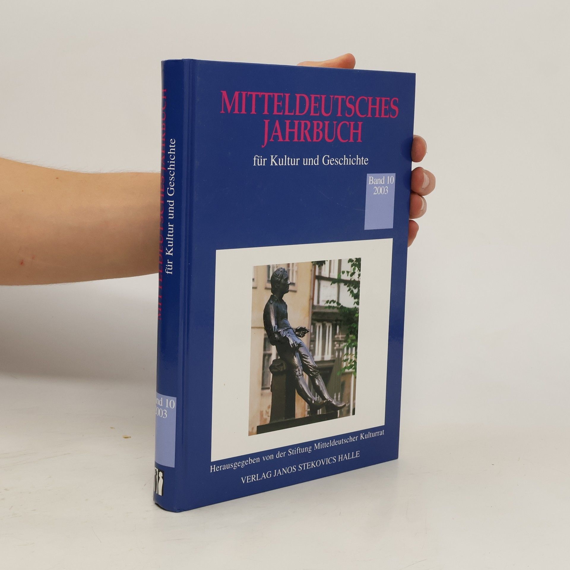 Autorenkollektiv Mitteldeutsches Jahrbuch für Kultur und Geschichte 10/2003