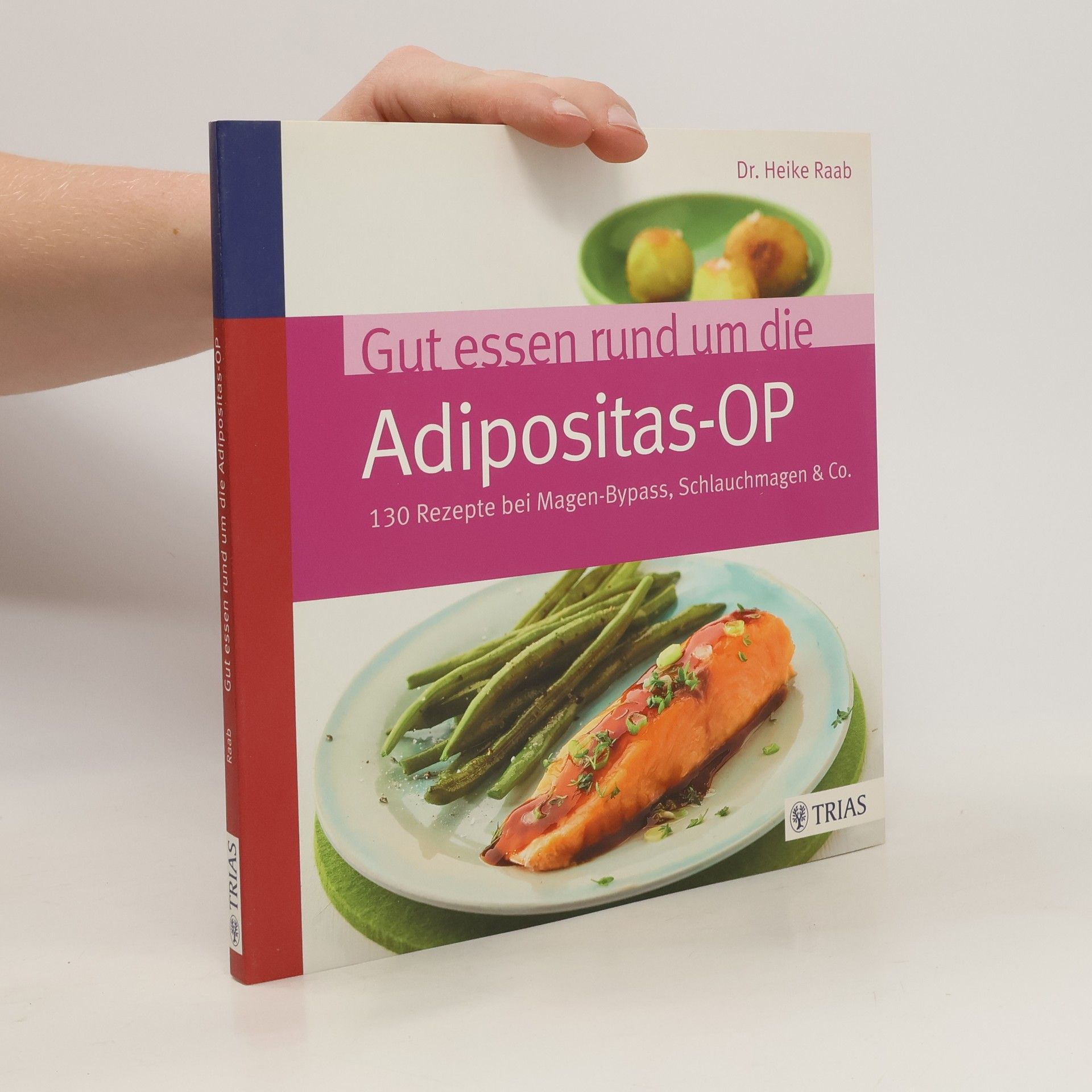 Heike Raab Gut essen rund um die Adipositas-OP