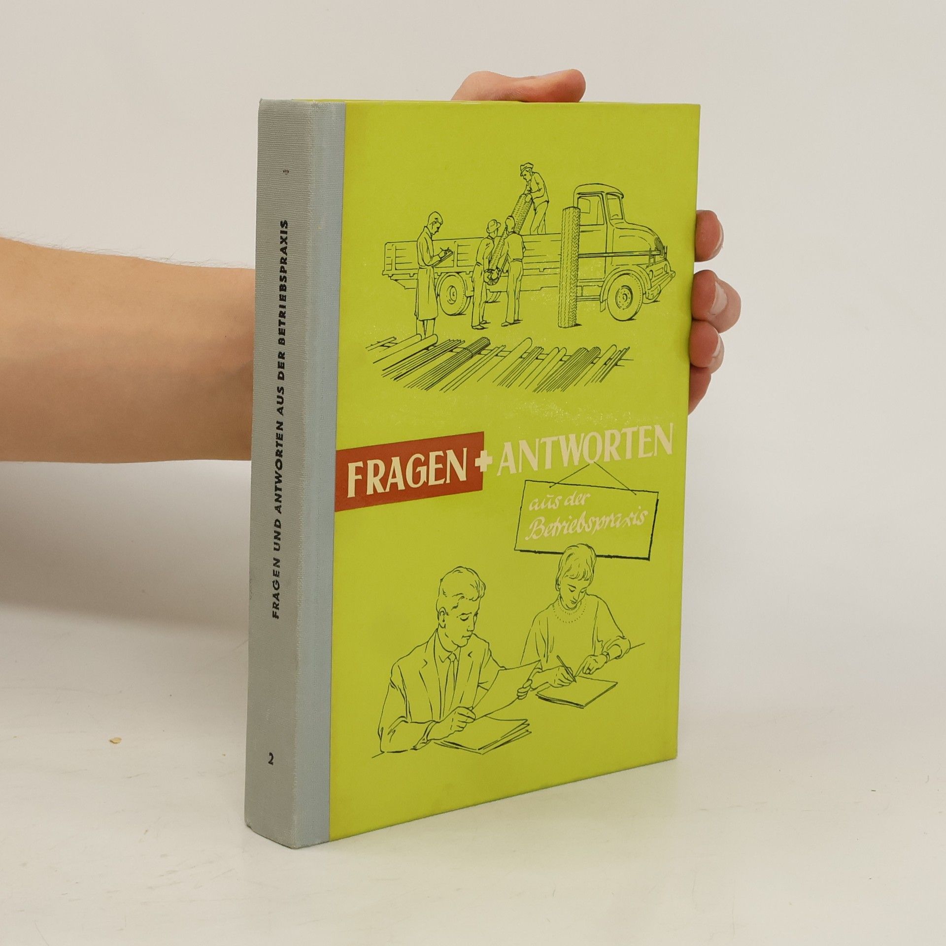 Autorenkollektiv Fragen + Antworten aus der Betriebspraxis