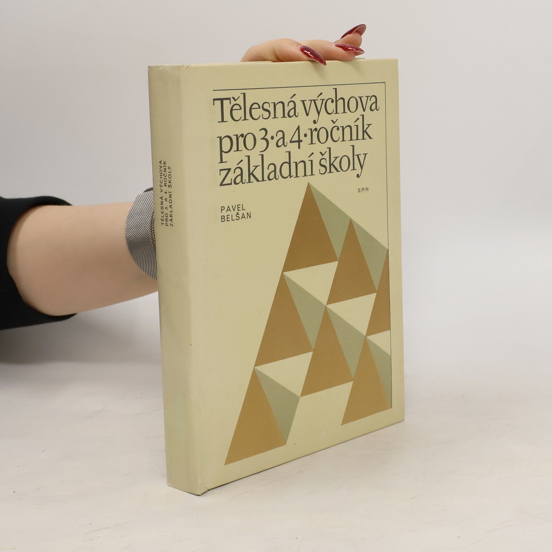 Pavel Belšan Tělesná výchova pro 3. a 4. ročník základní školy - met. příručka pro učitele zákl. školy