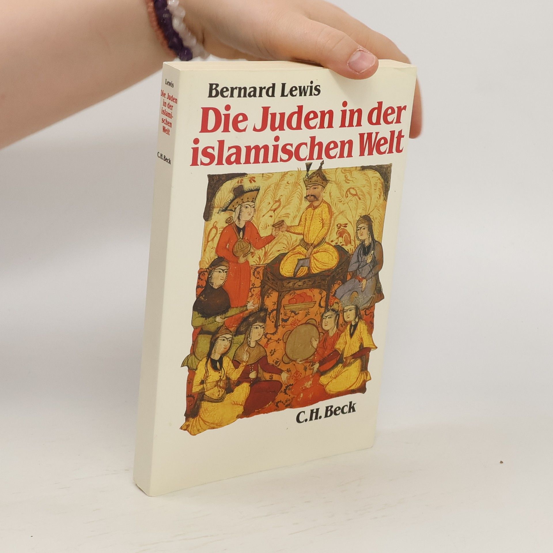 Bernard Lewis Die Juden in der islamischen Welt
