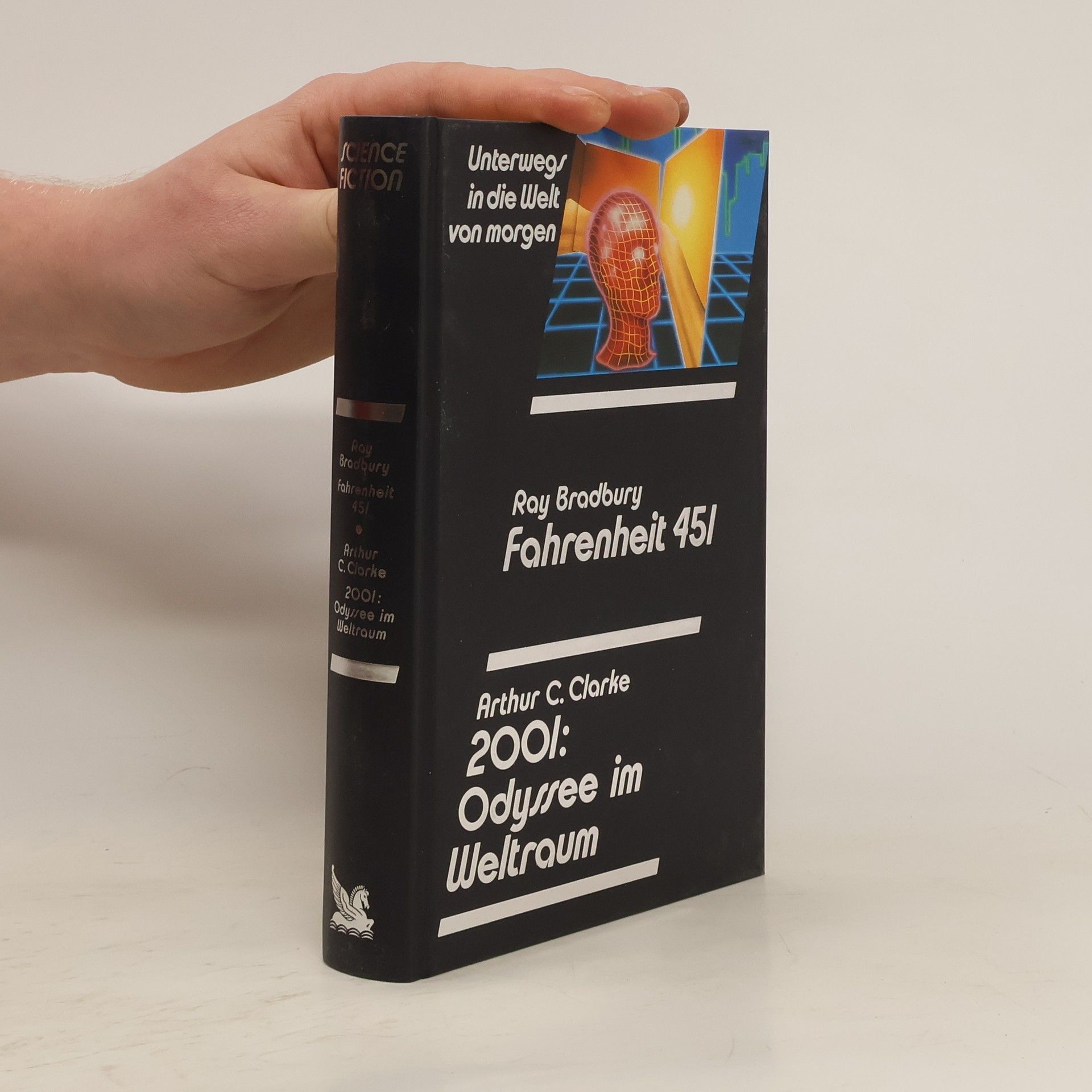 Arthur Charles Clarke Unterwegs in die Welt von morgen, Fahrenheit 45l, 200l Odyssee im Weltraum