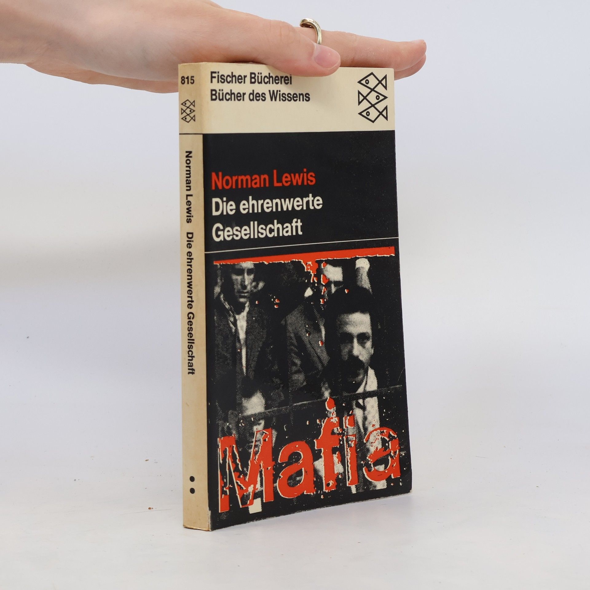 Norman Lewis Die ehrenwerte gesellschaft. Mafia