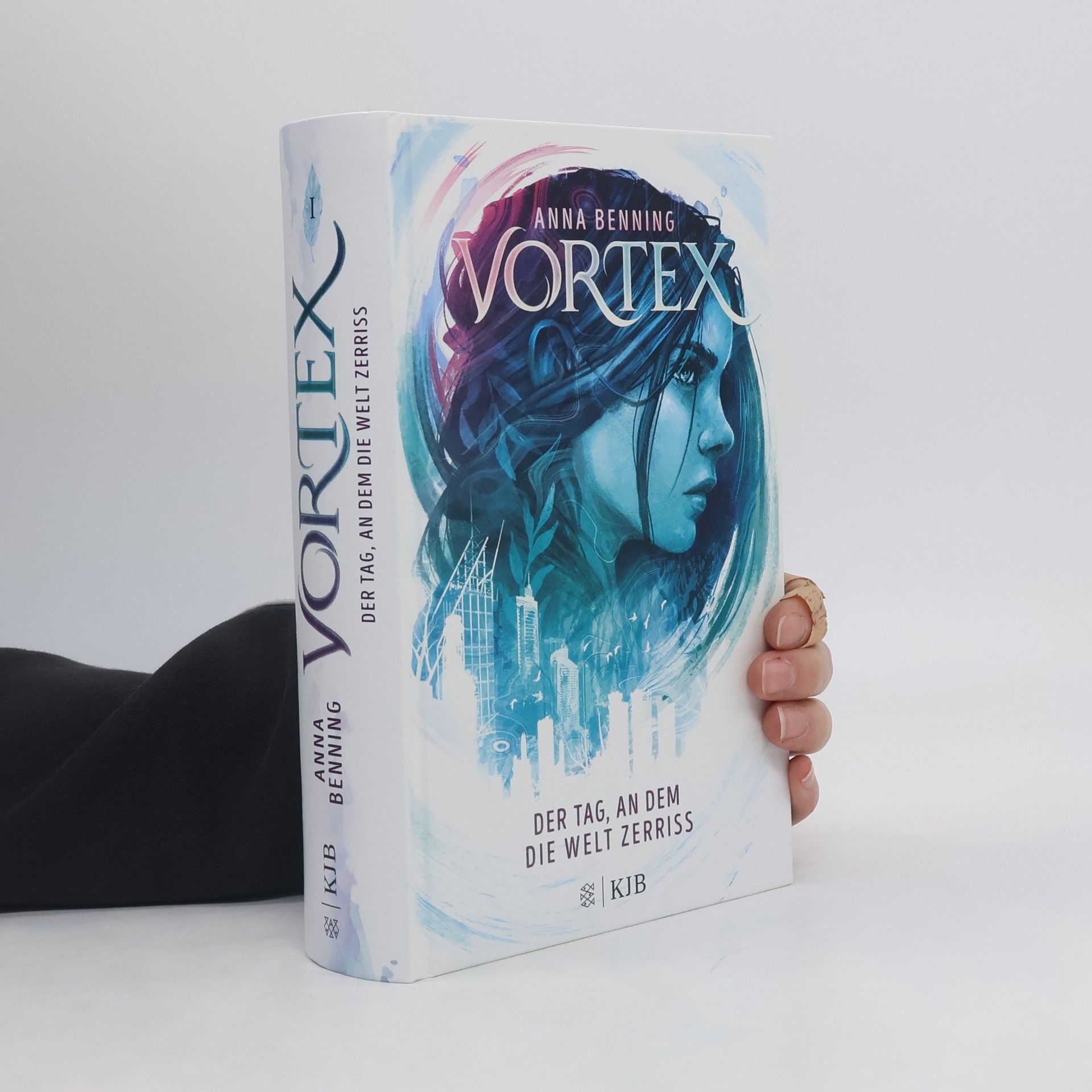 Anna Benning Vortex 1 - der Tag, an dem die Welt Zerriss