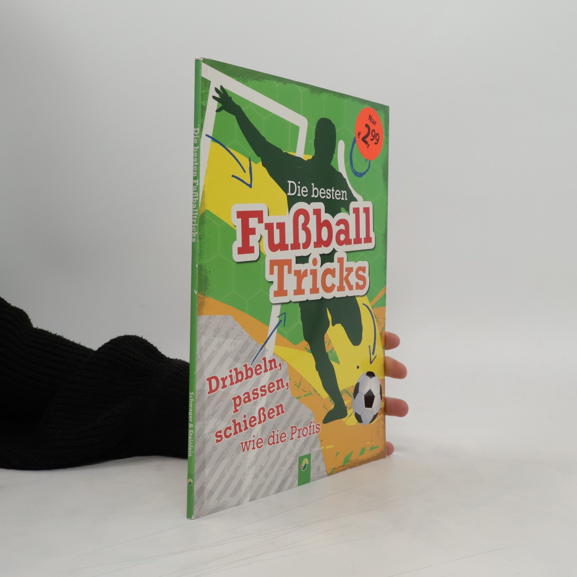 Autorenkollektiv Die besten Fußball Tricks
