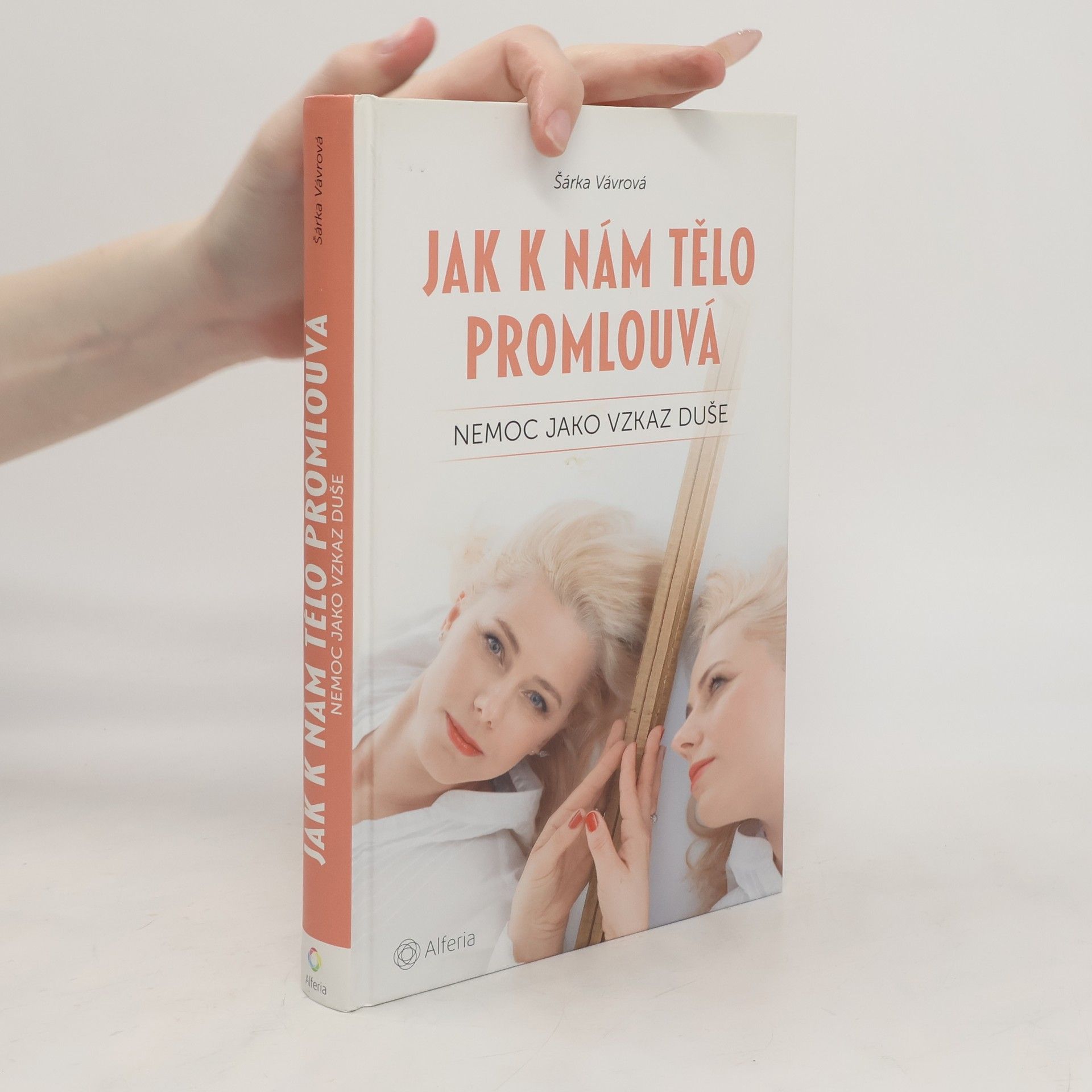 Šárka Vávrová Jak k nám tělo promlouvá