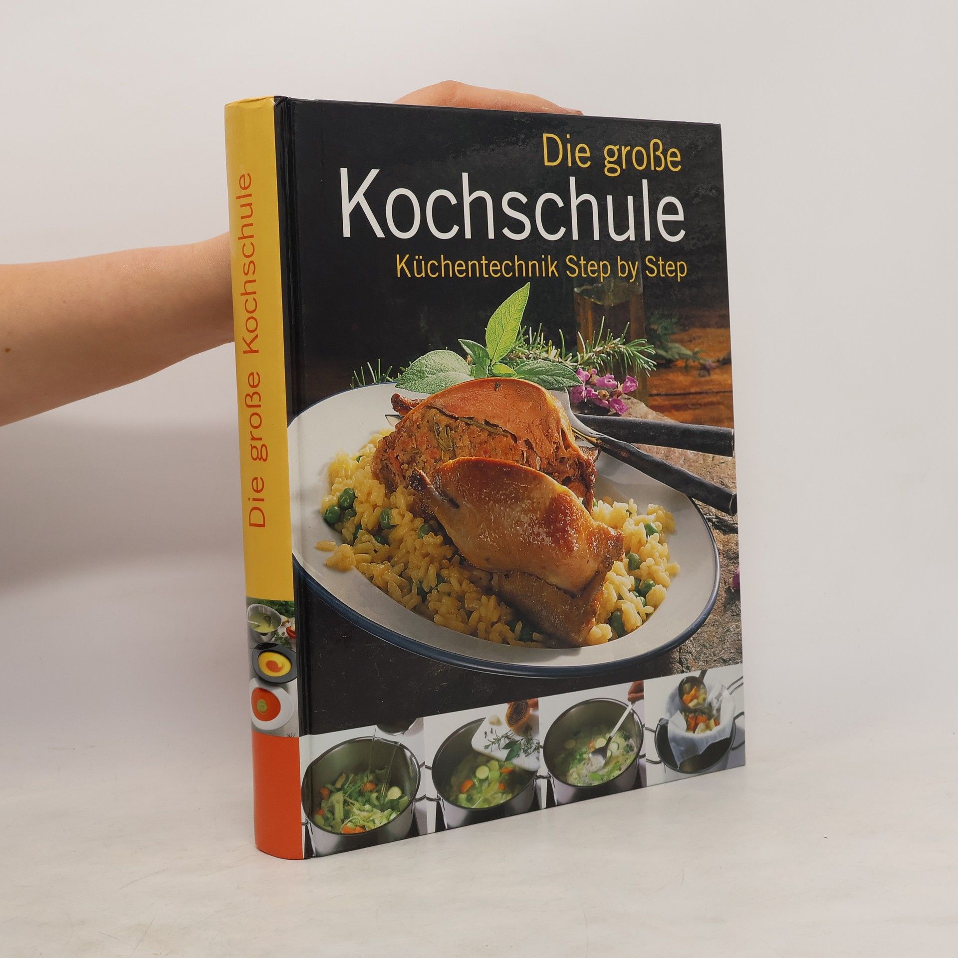 Collectif d'auteurs Die große Kochschule Küchentechnik Step by Step
