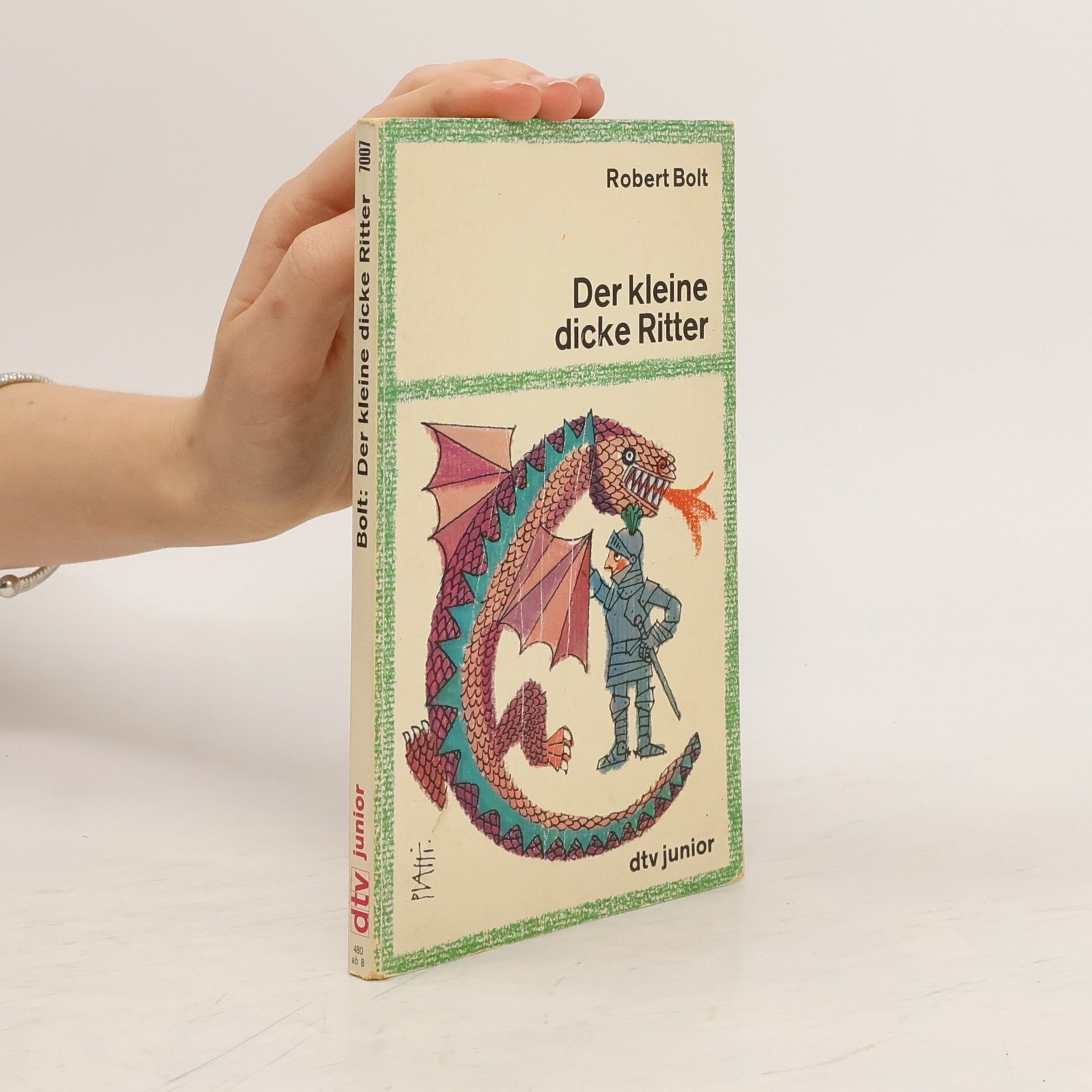 Robert Bolt Der kleine dicke Ritter