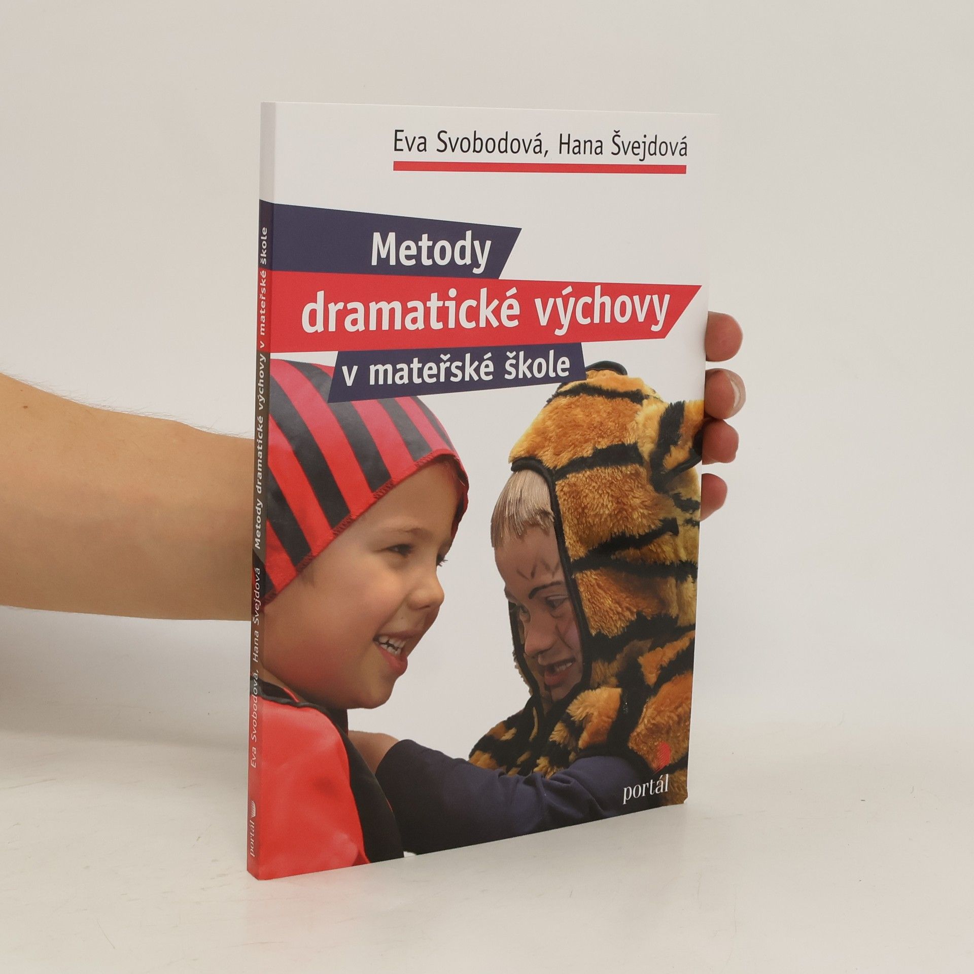 Eva Svobodová Metody dramatické výchovy v MŠ