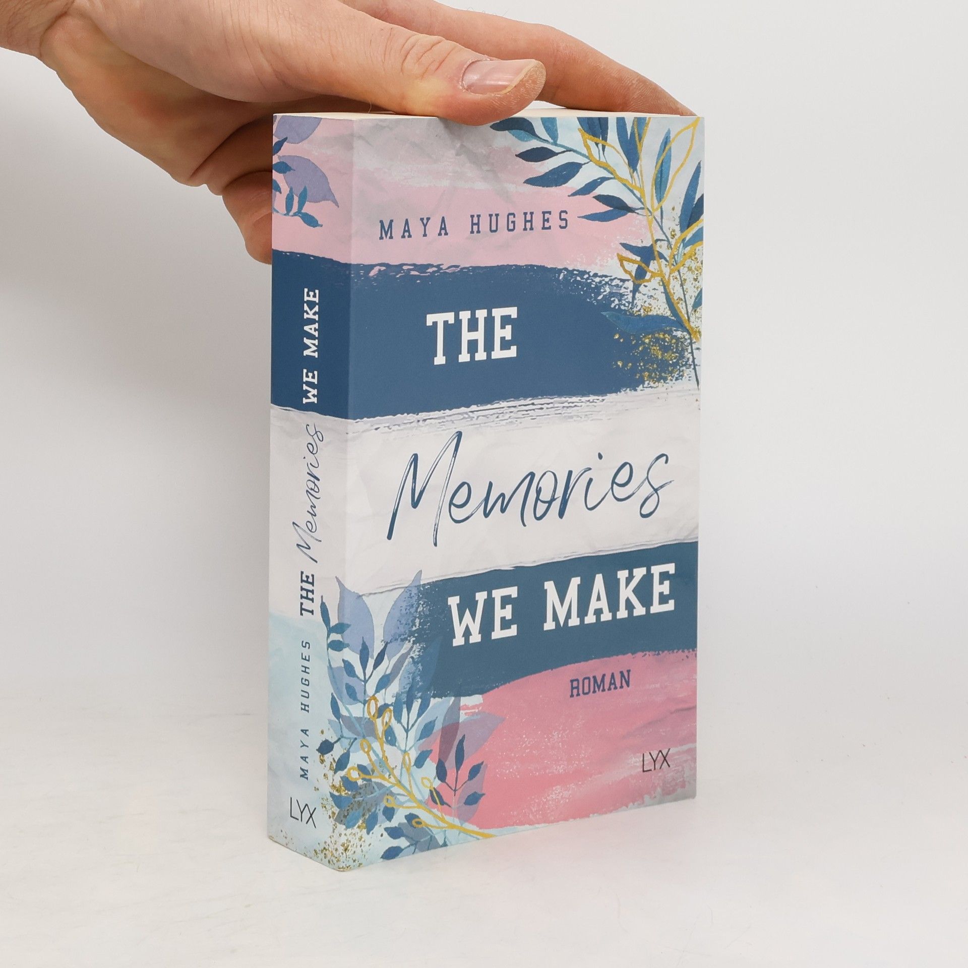 Maya Hughes The Memories We Make