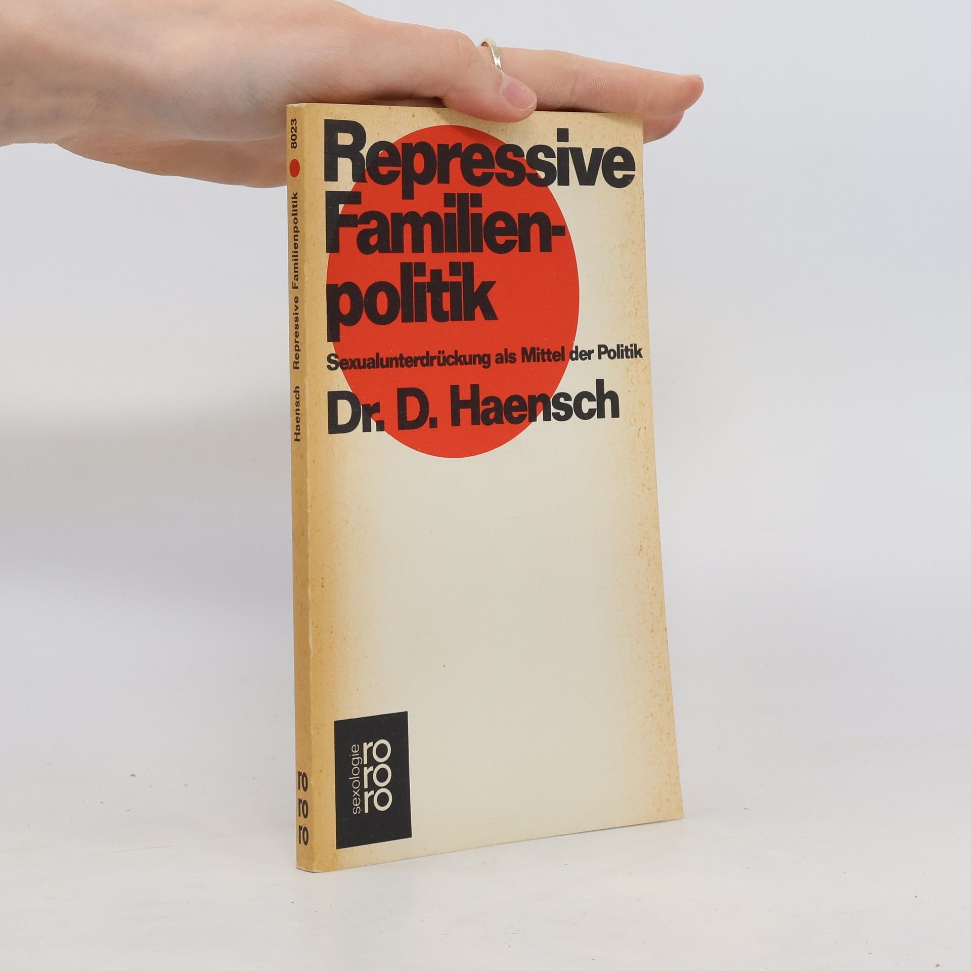Dietrich Haensch Repressive Familienpolitik