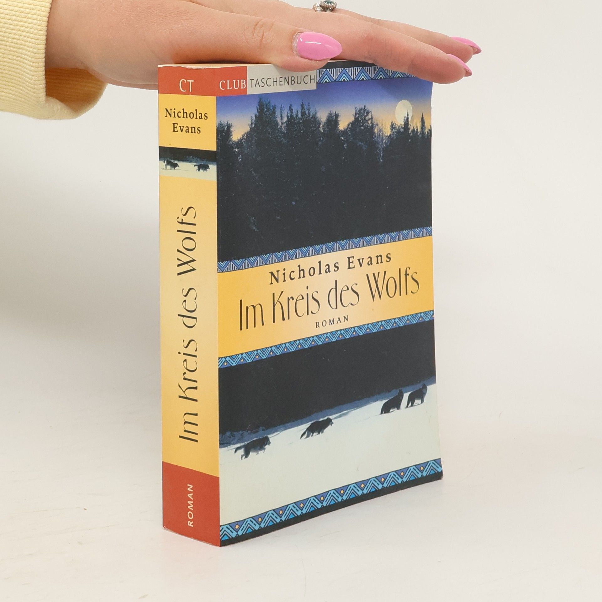 Nicholas Evans Im Kreis des Wolfs