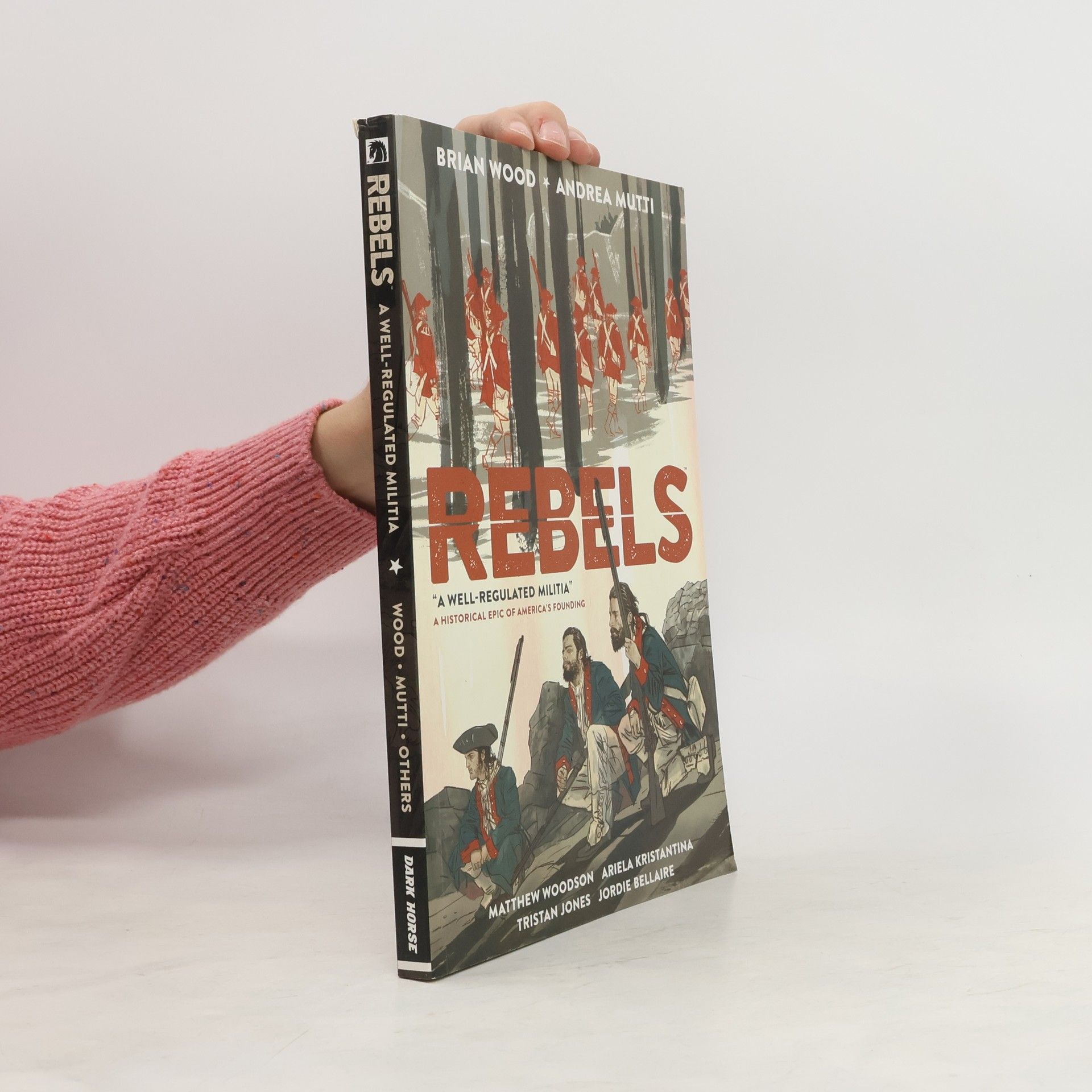 Brian Wood Rebels