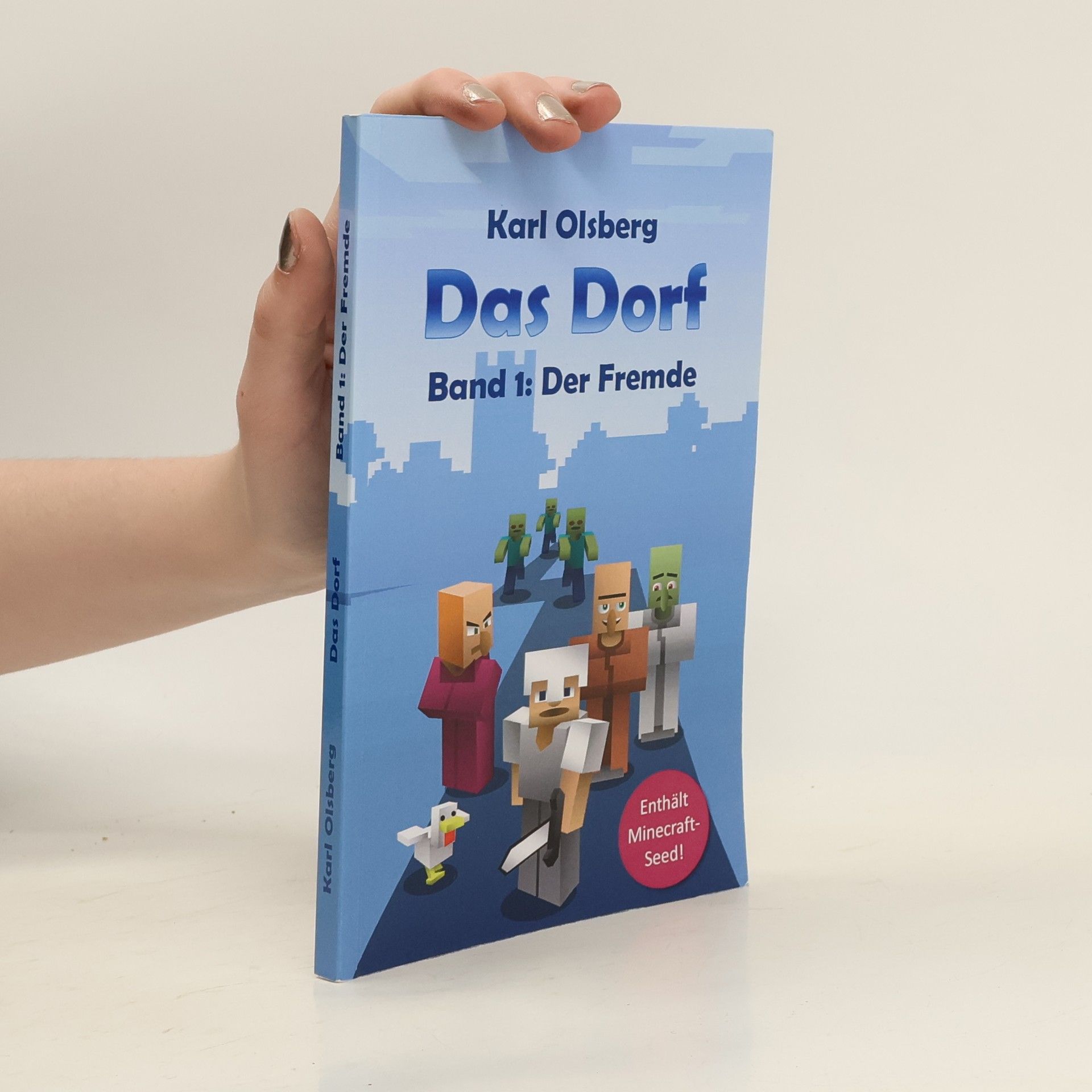 Karl Olsberg Das Dorf Band 1