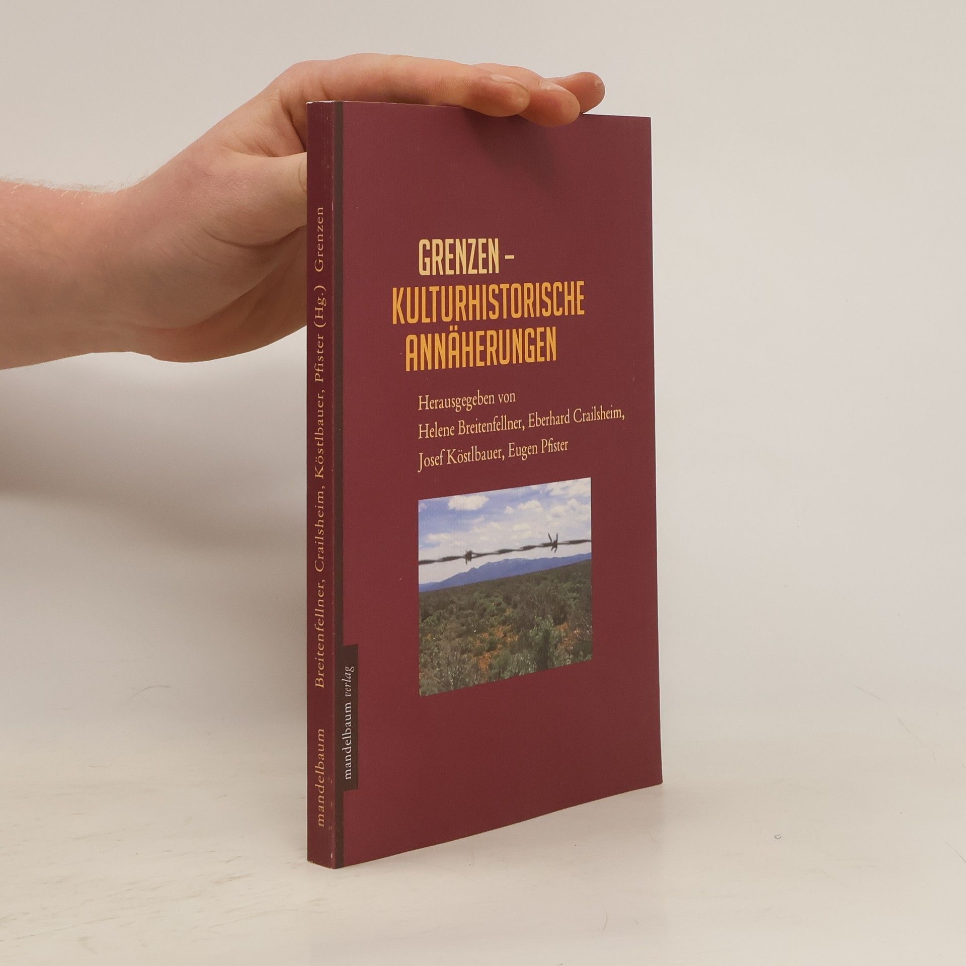 Helene Breitenfellner Grenzen - kulturhistorische Annäherungen