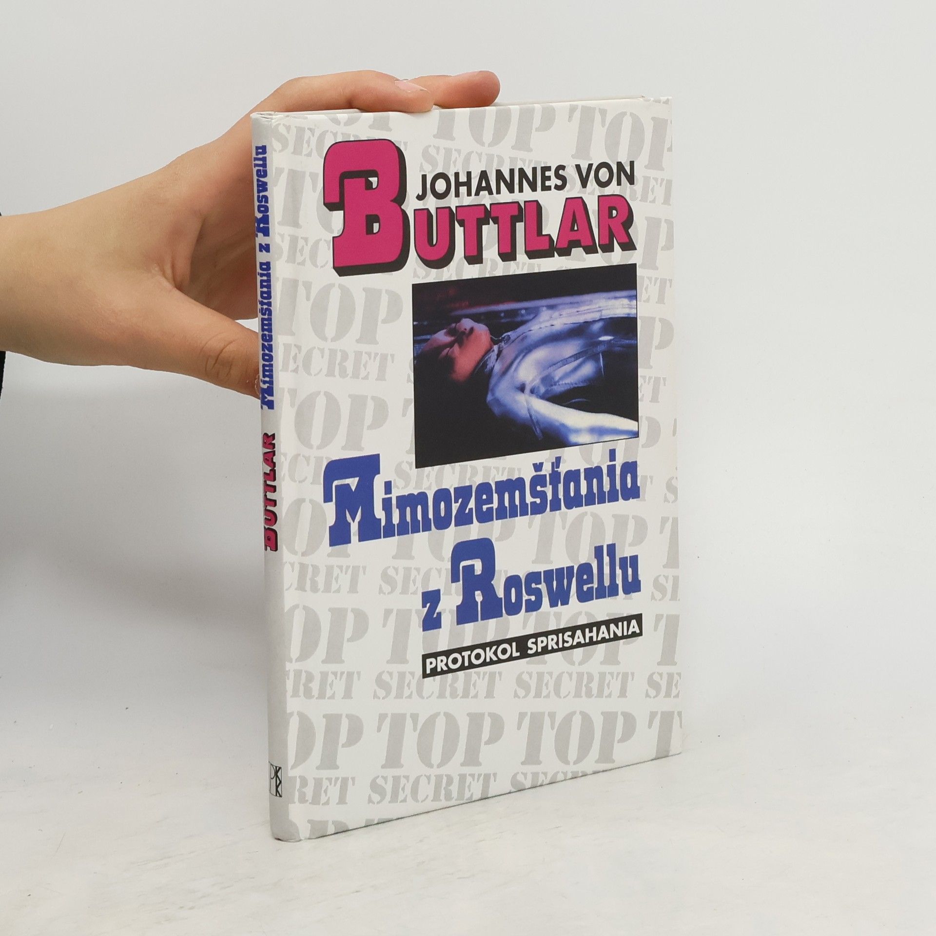 Johannes v. Buttlar Mimozemšťania z Roswellu