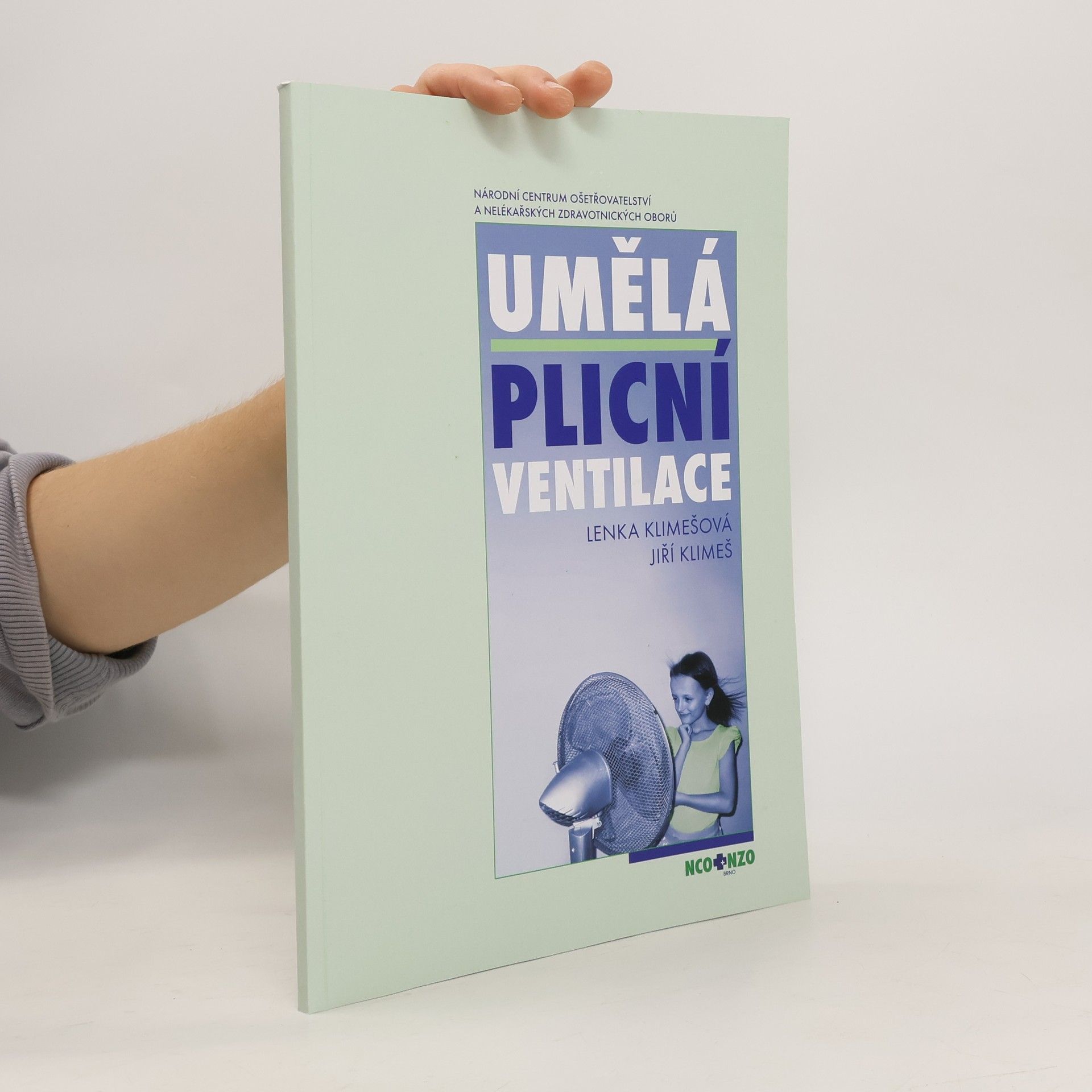 Lenka Klimešová Umělá plicní ventilace
