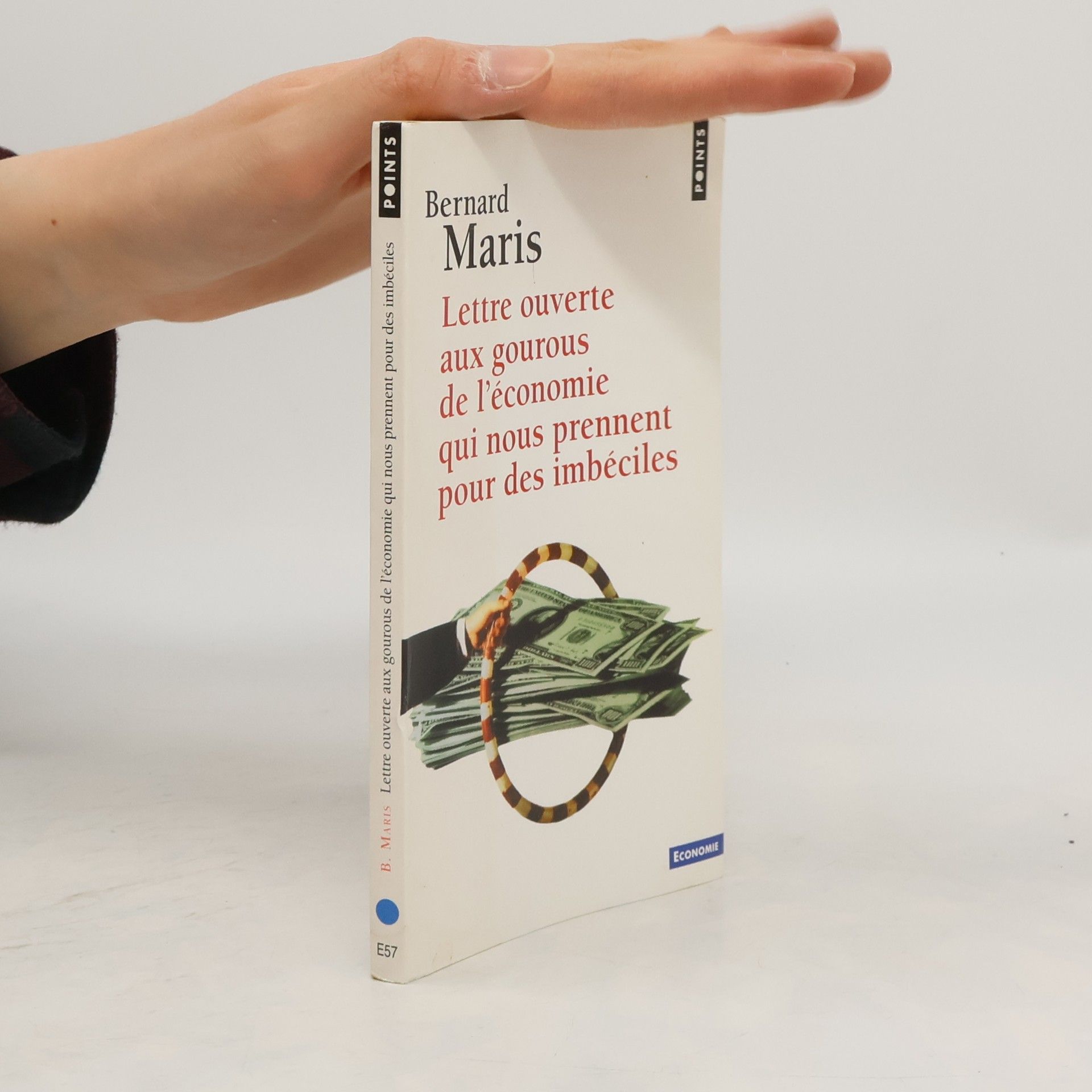 Bernard Maris Lettre ouverte aux gourous de l'économie qui nous prennent pour des imbéciles