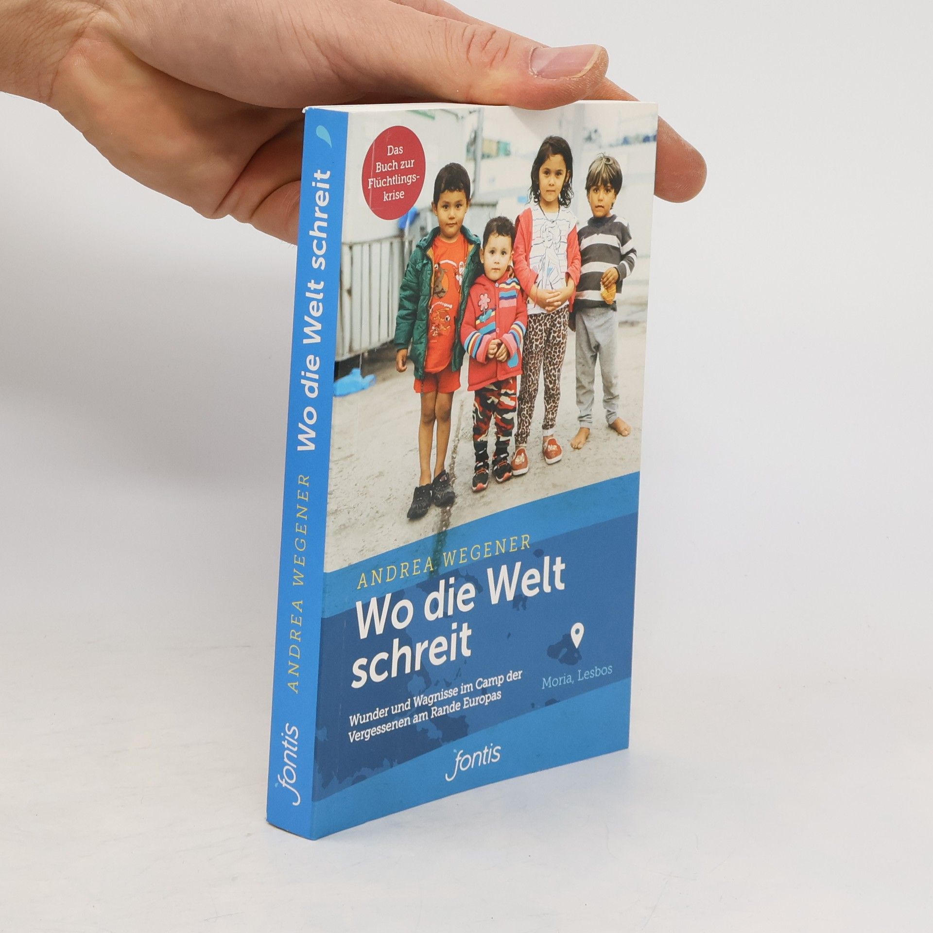 Andrea Wegener Wo die Welt schreit