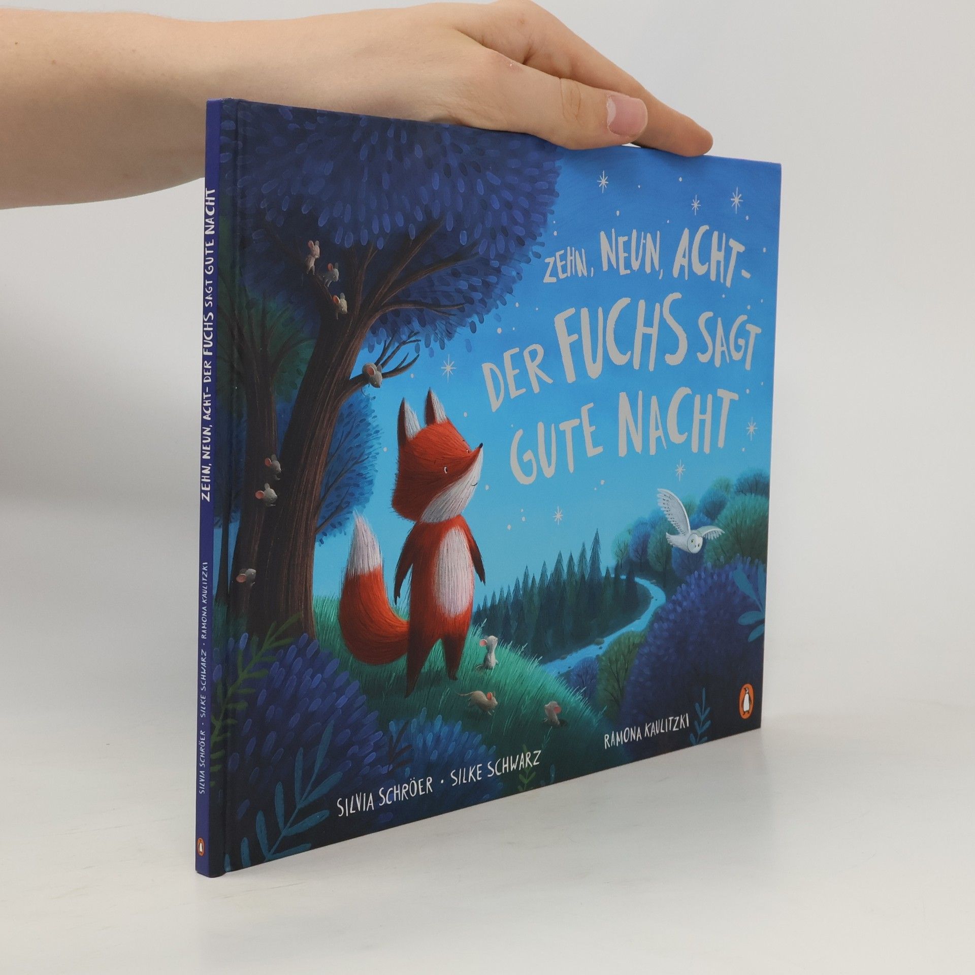 Silvia Schroer Zehn, neun, acht - der Fuchs sagt gute Nacht