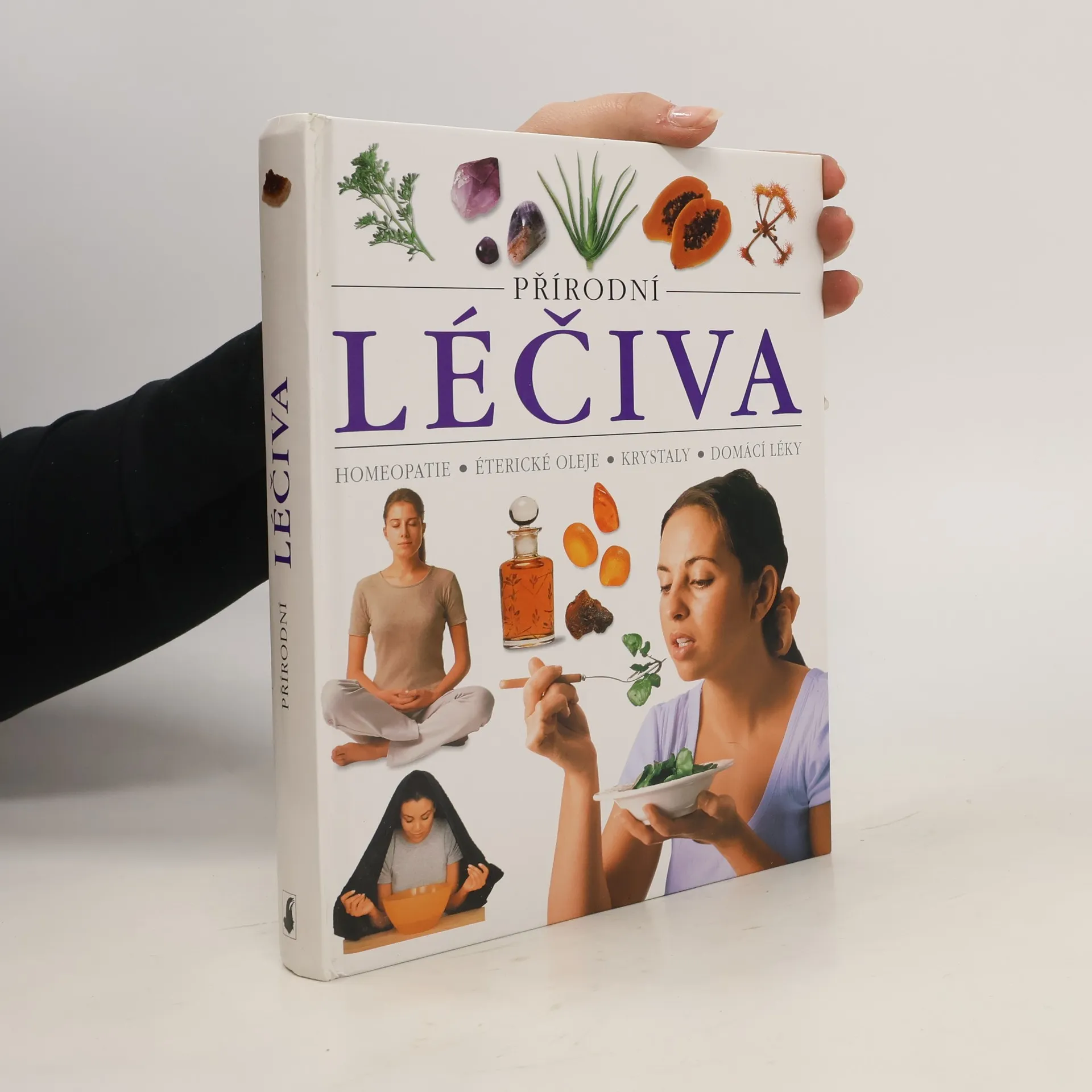 Přírodní léčiva : homeopatie, éterické oleje, krystaly, domácí léky | Kniha | pevná | kolektiv | CS