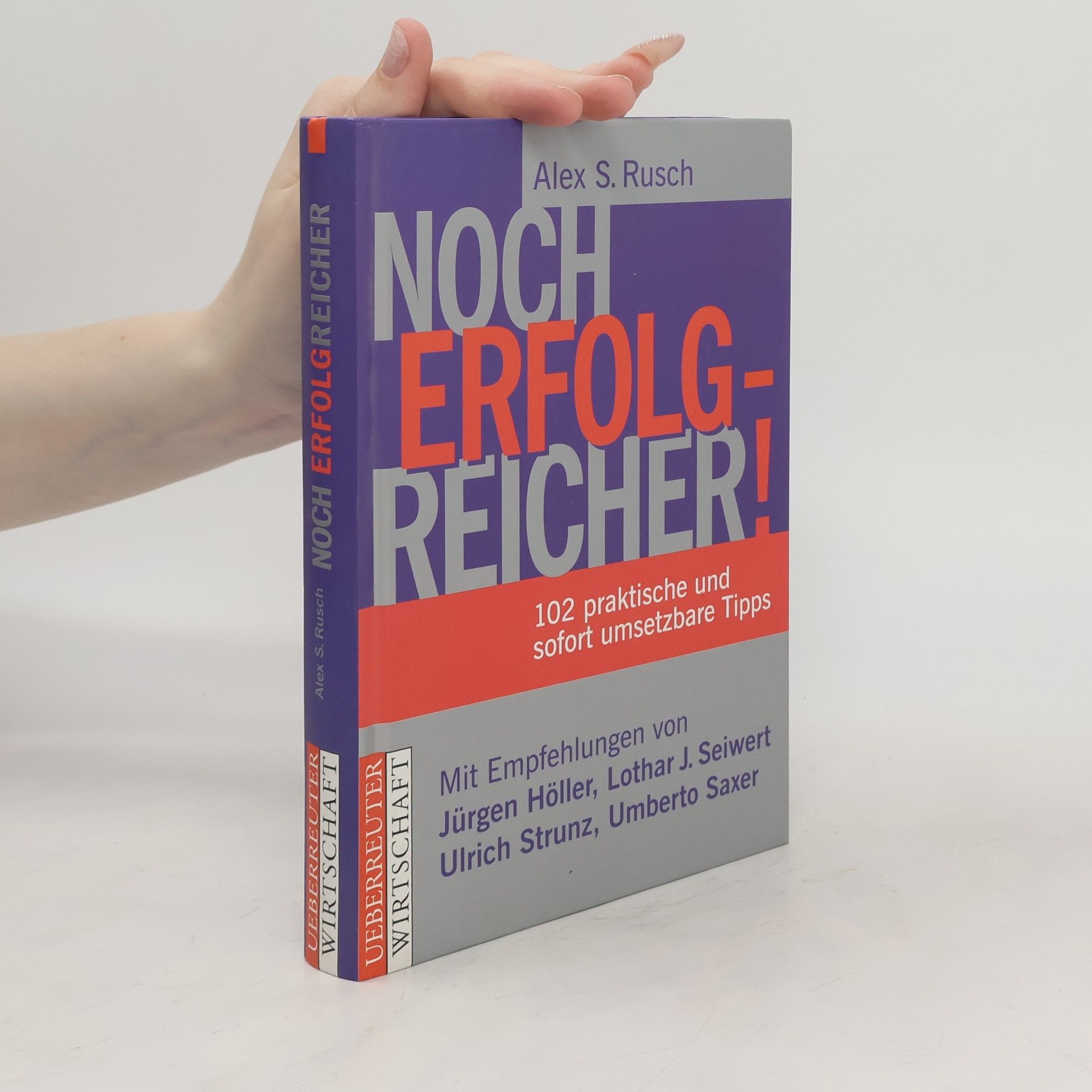 Alex S. Rusch Noch erfolgreicher!