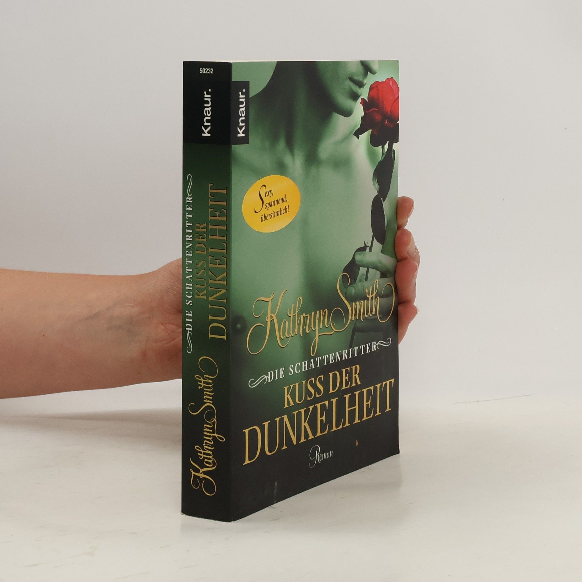 Kathryn Smith Die Schattenritter. Kuss der Dunkelheit