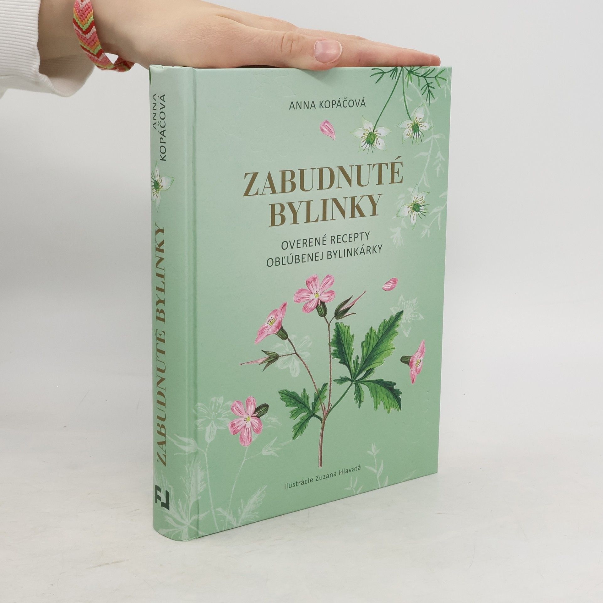 Anna Kopáčová Zabudnuté bylinky