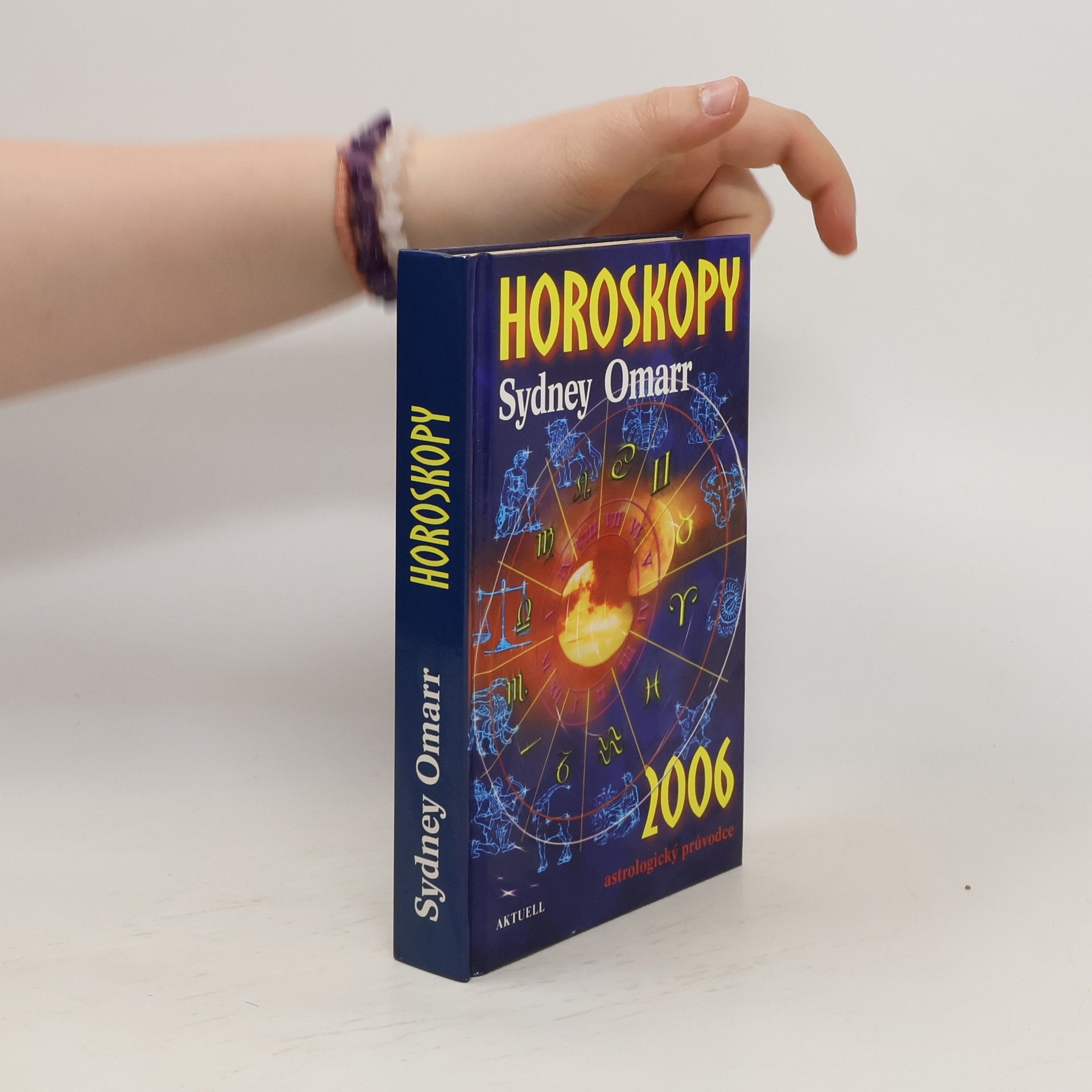 Sydney Omarr Horoskopy 2006. Astrologický průvodce