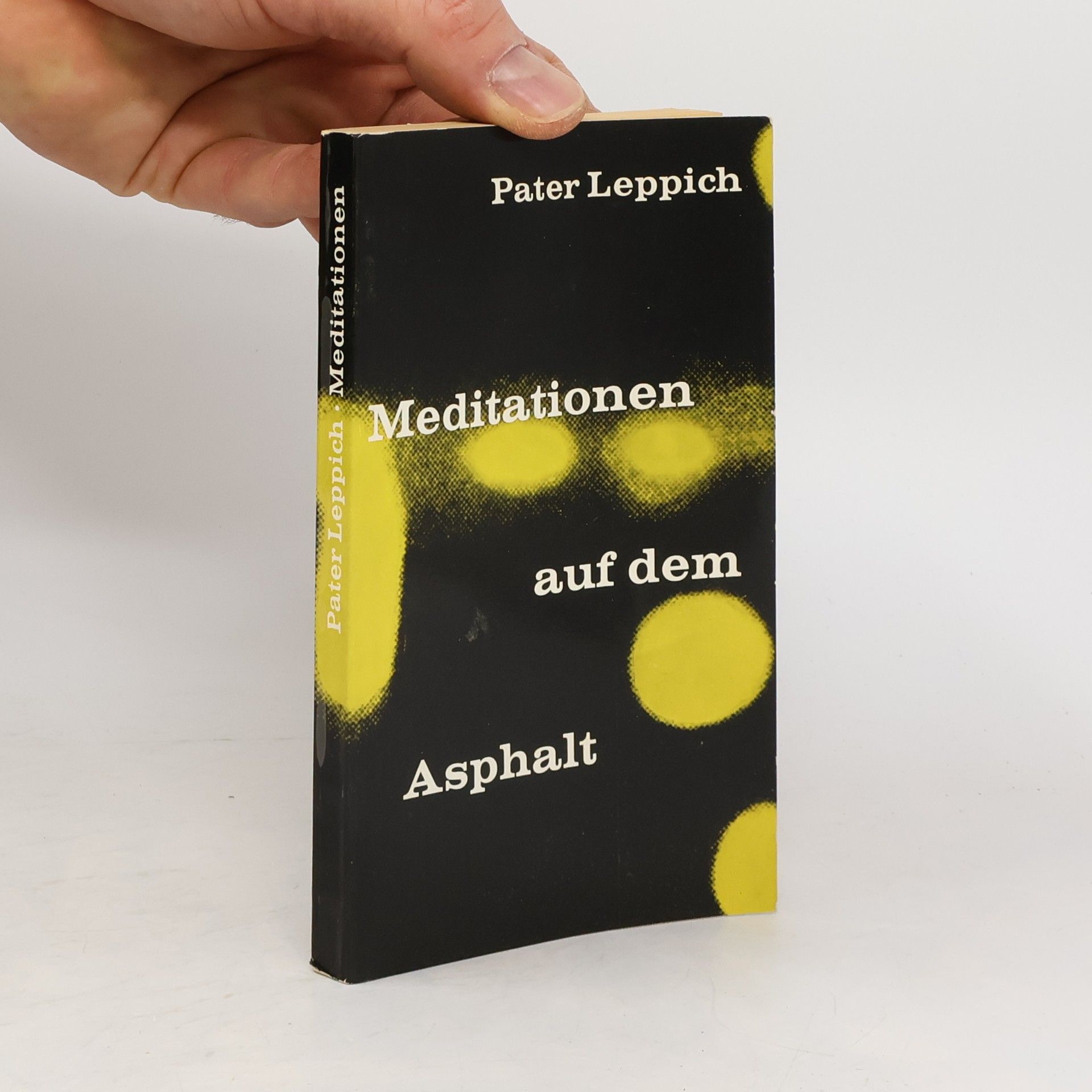 Pater Leppich Meditationen auf dem Asphalt