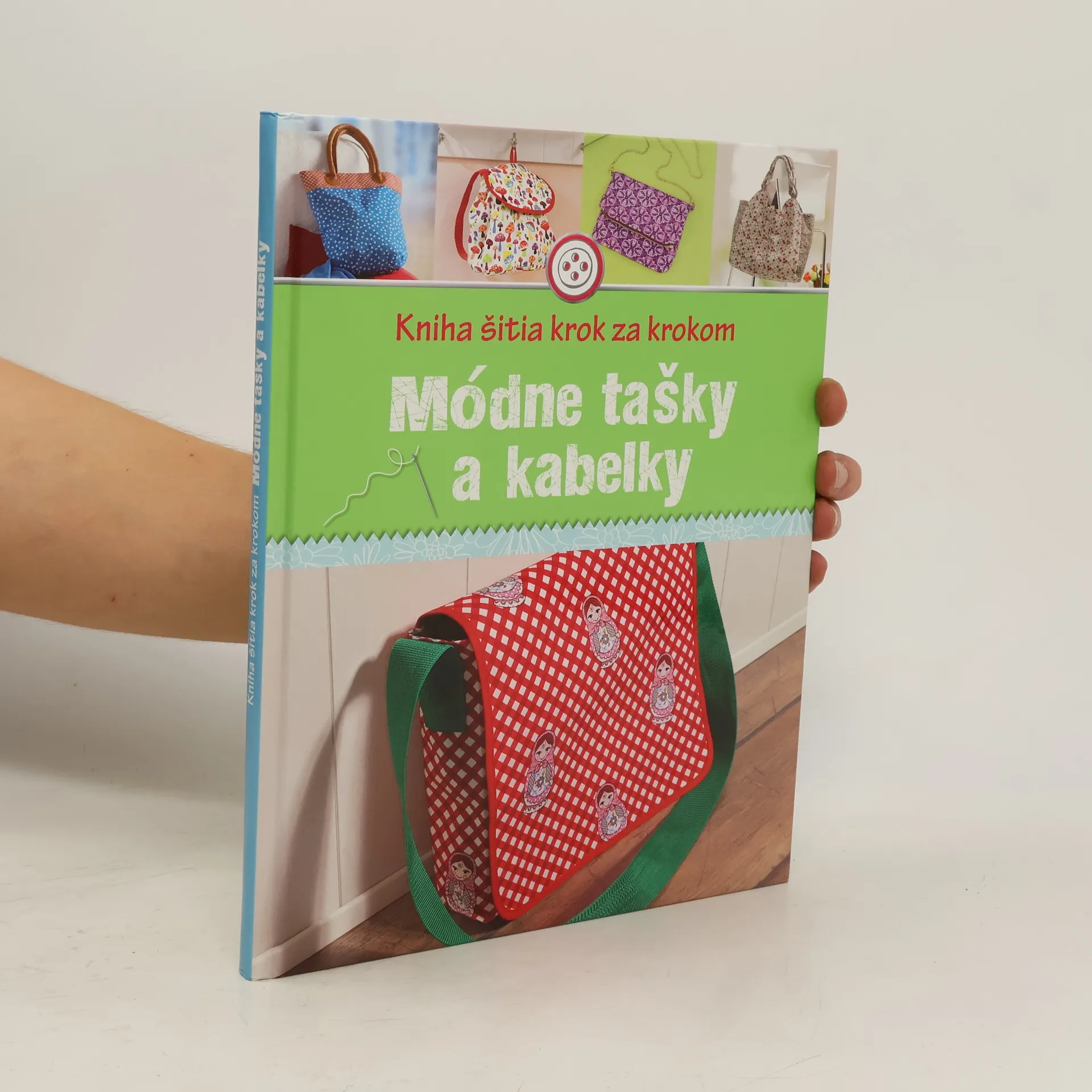 Kniha šití krok za krokem. Módní tašky a kabelky | Kniha | pevná | Rabea Rauer | CS