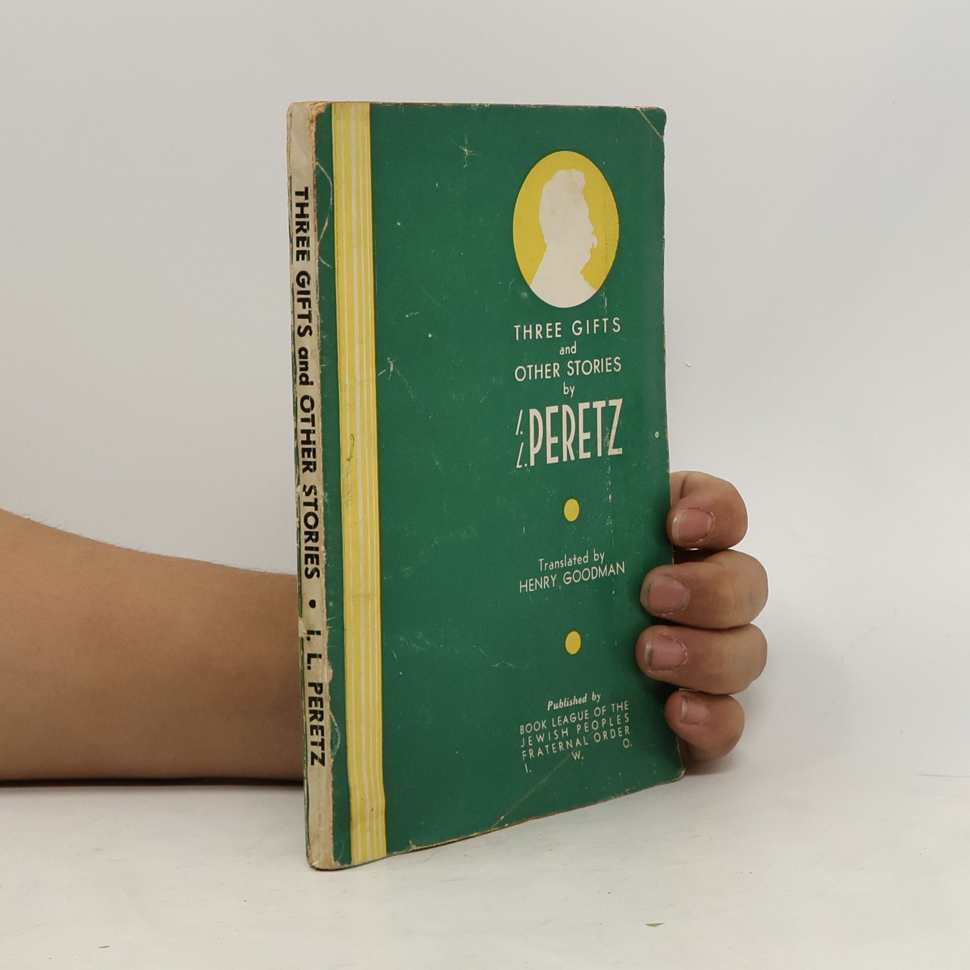 Isaak Leib Perez Three Gifts and Other Stories
