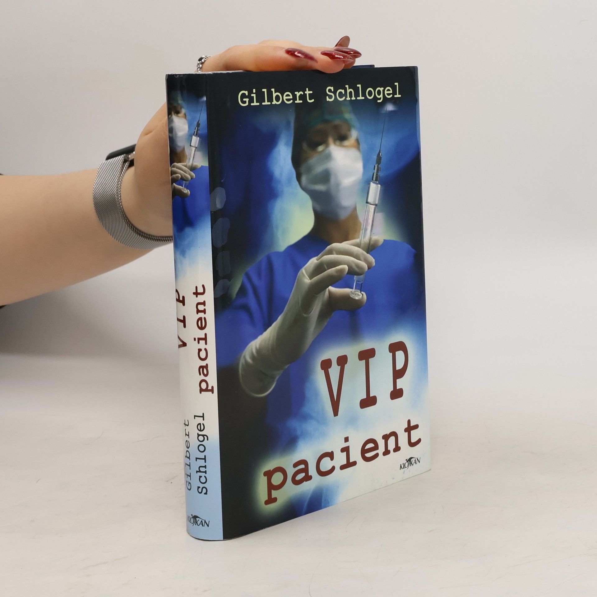 Gilbert Schlogel VIP pacient