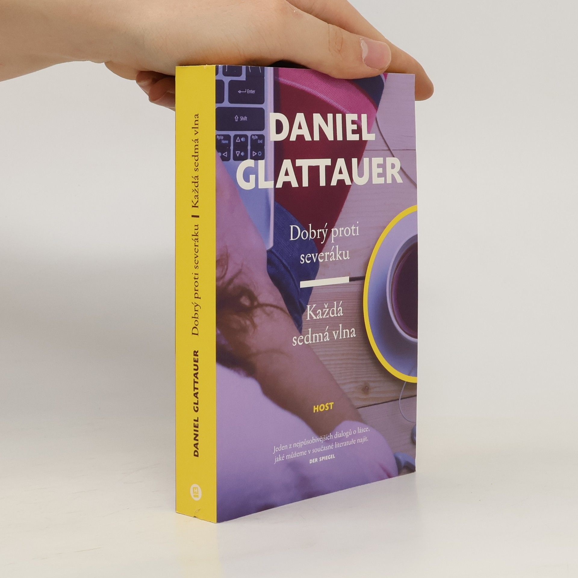Daniel Glattauer Dobrý proti severáku. Každá sedmá vlna